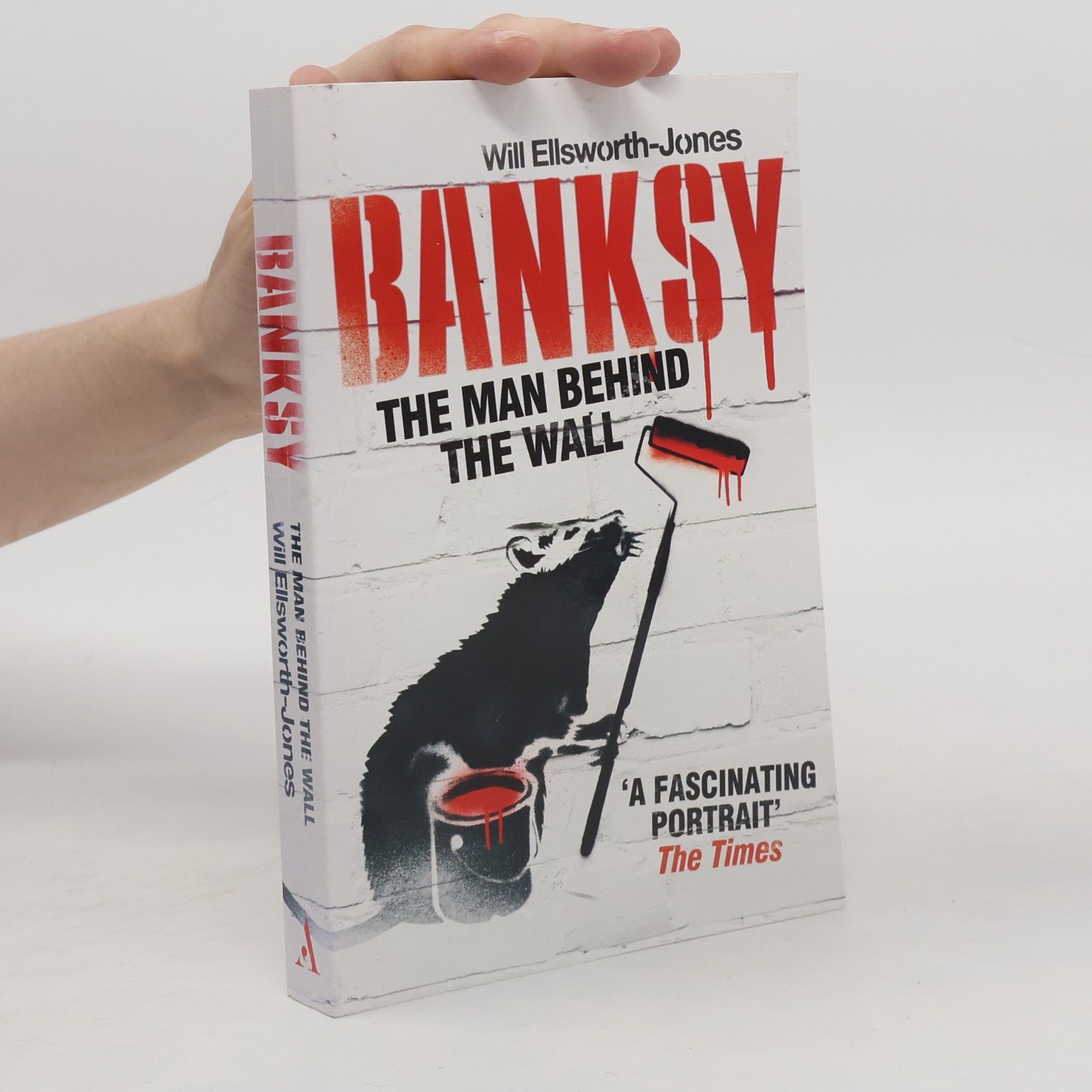 Banksy. The Man Behind the Wall
