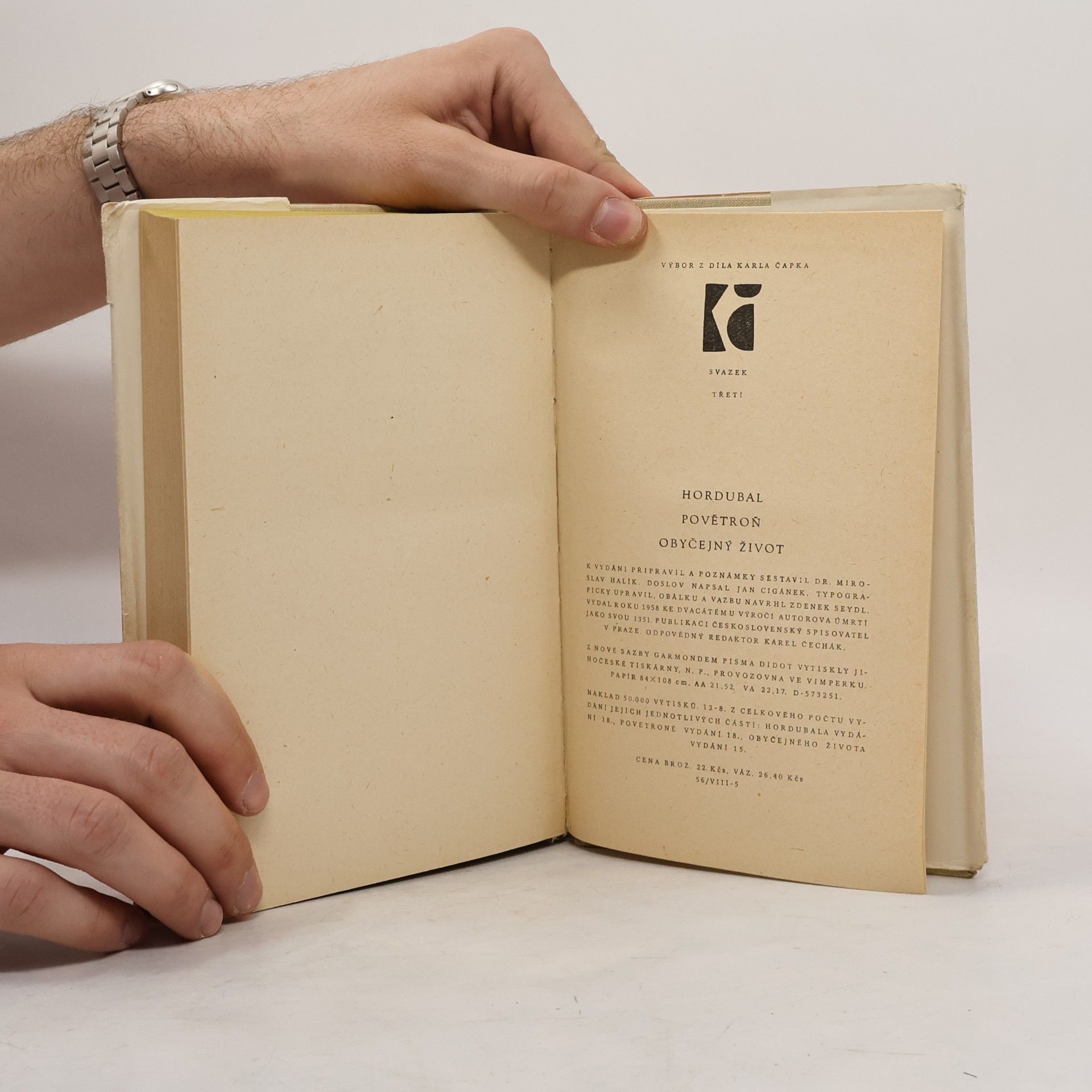 Karel Čapek Hordubal. Povětroň. Obyčejný život