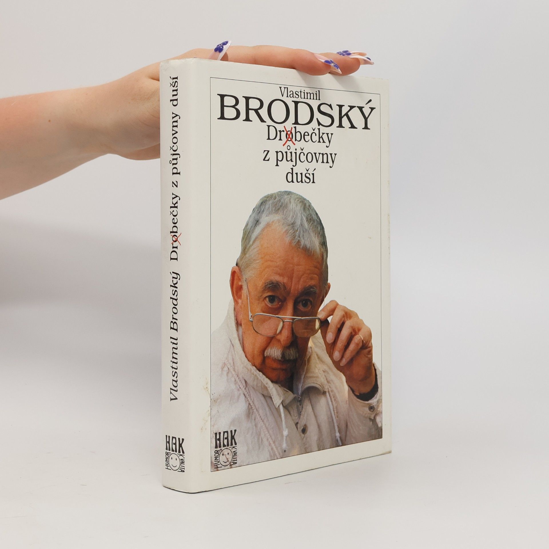 Vlastimil Brodský Dr(o)bečky z půjčovny duší