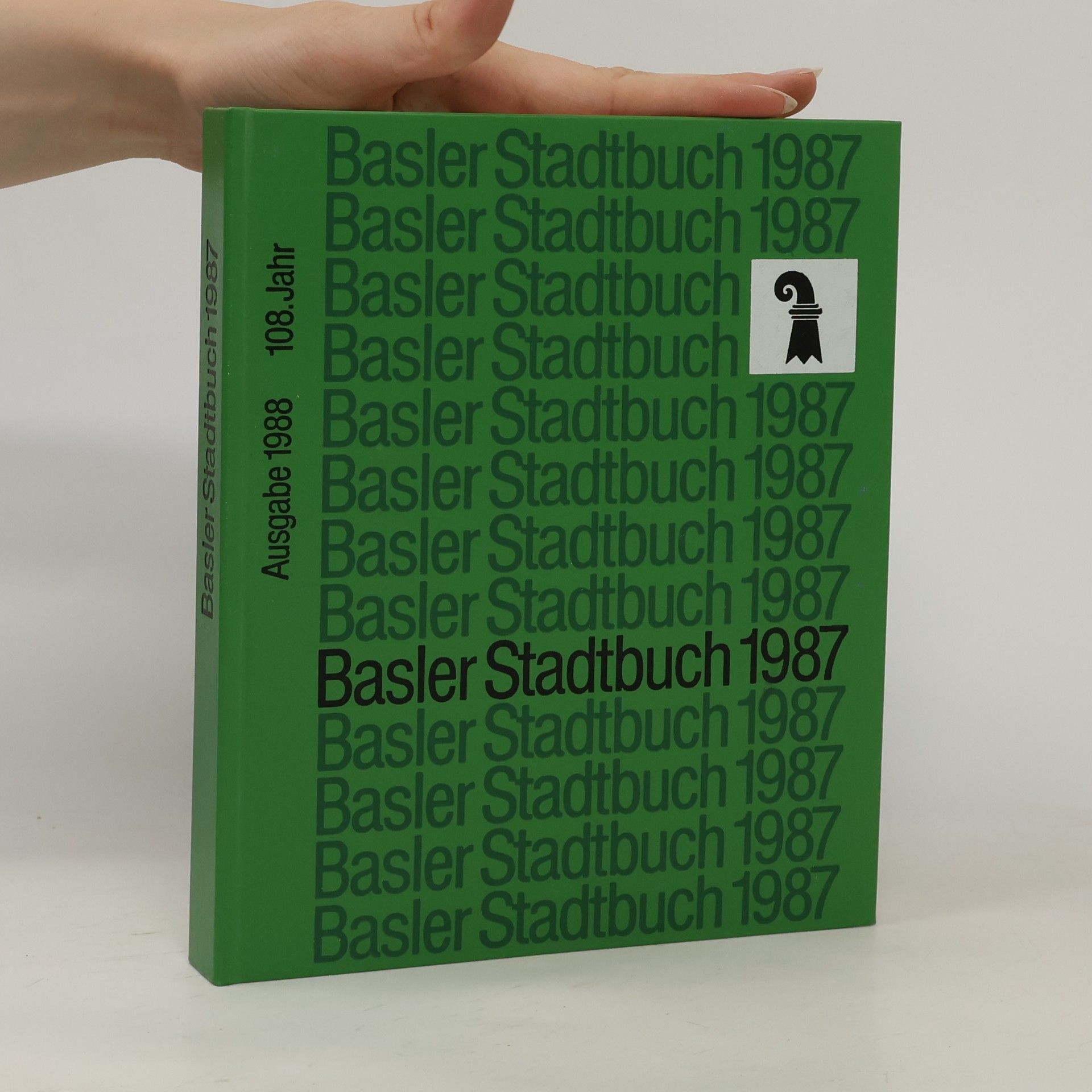 Various authors Basler Stadtbuch 1987. Ausgabe 1988