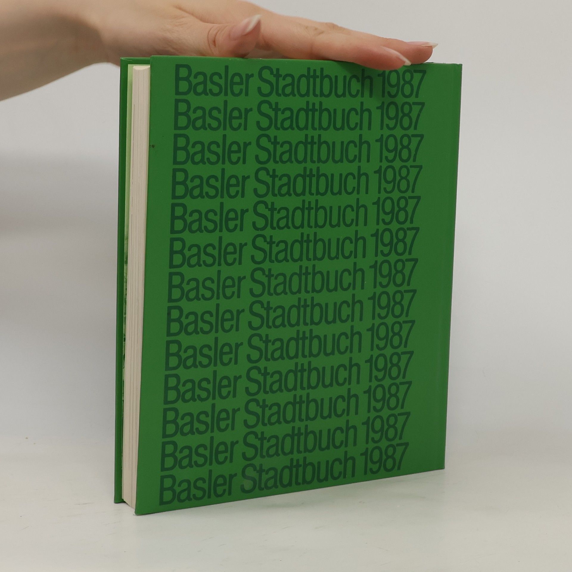 Basler Stadtbuch 1987. Ausgabe 1988