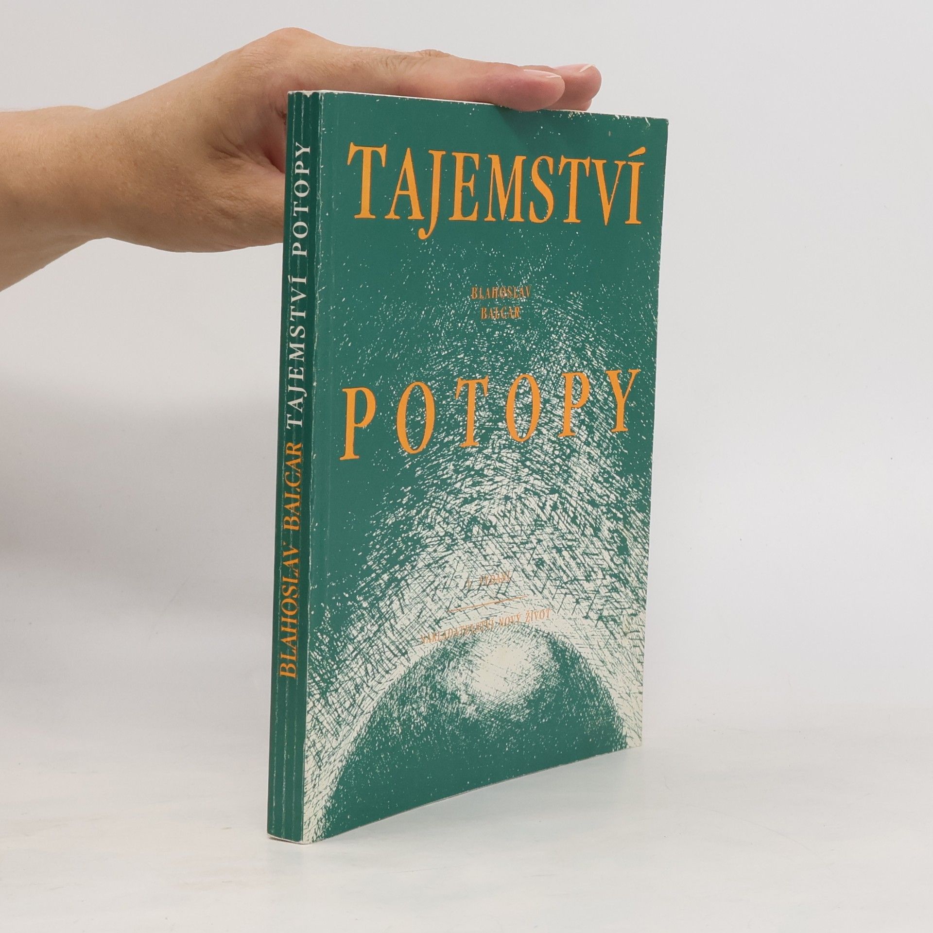 Blahoslav Balcar Tajemství potopy