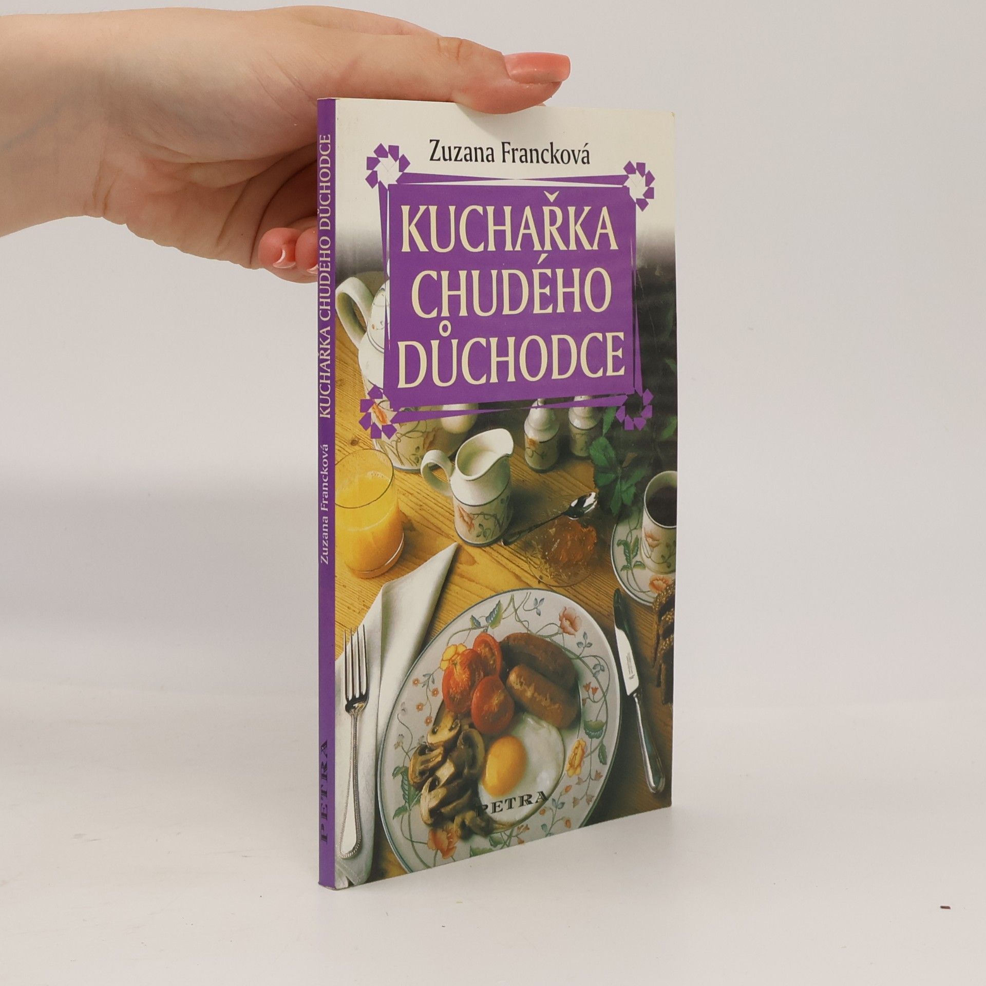 Zuzana Francková Kuchařka chudého důchodce