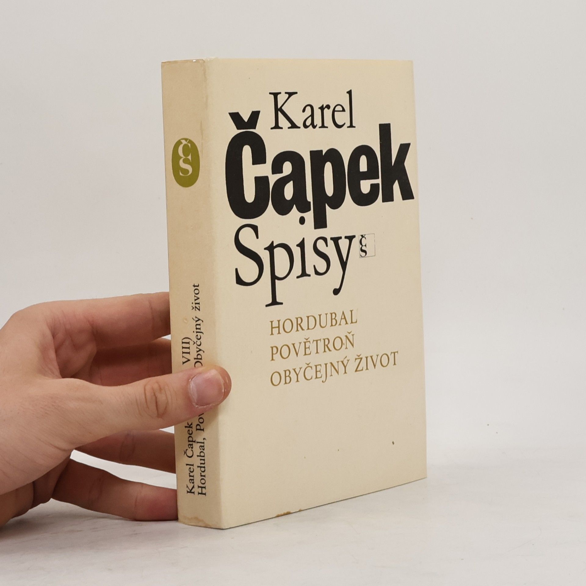 Karel Čapek Spisy VIII. Hordubal. Povětroň. Obyčejný život