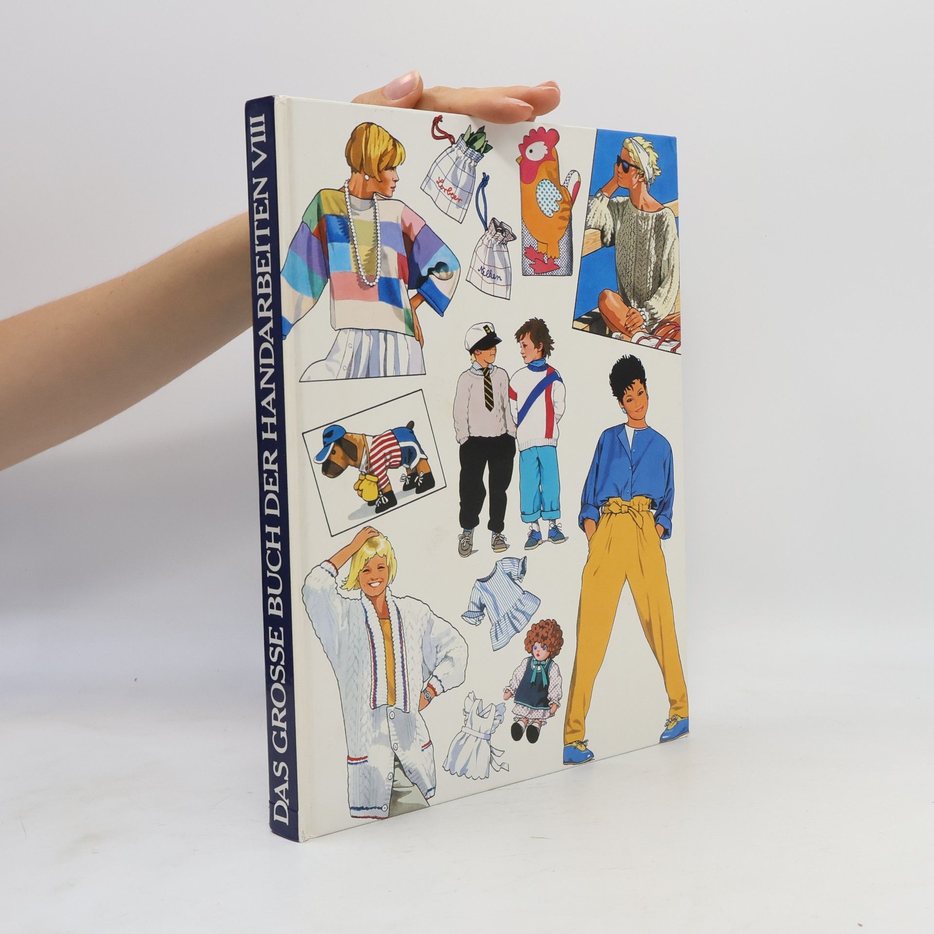 Autorenkollektiv Das große Buch der Handarbeiten VIII