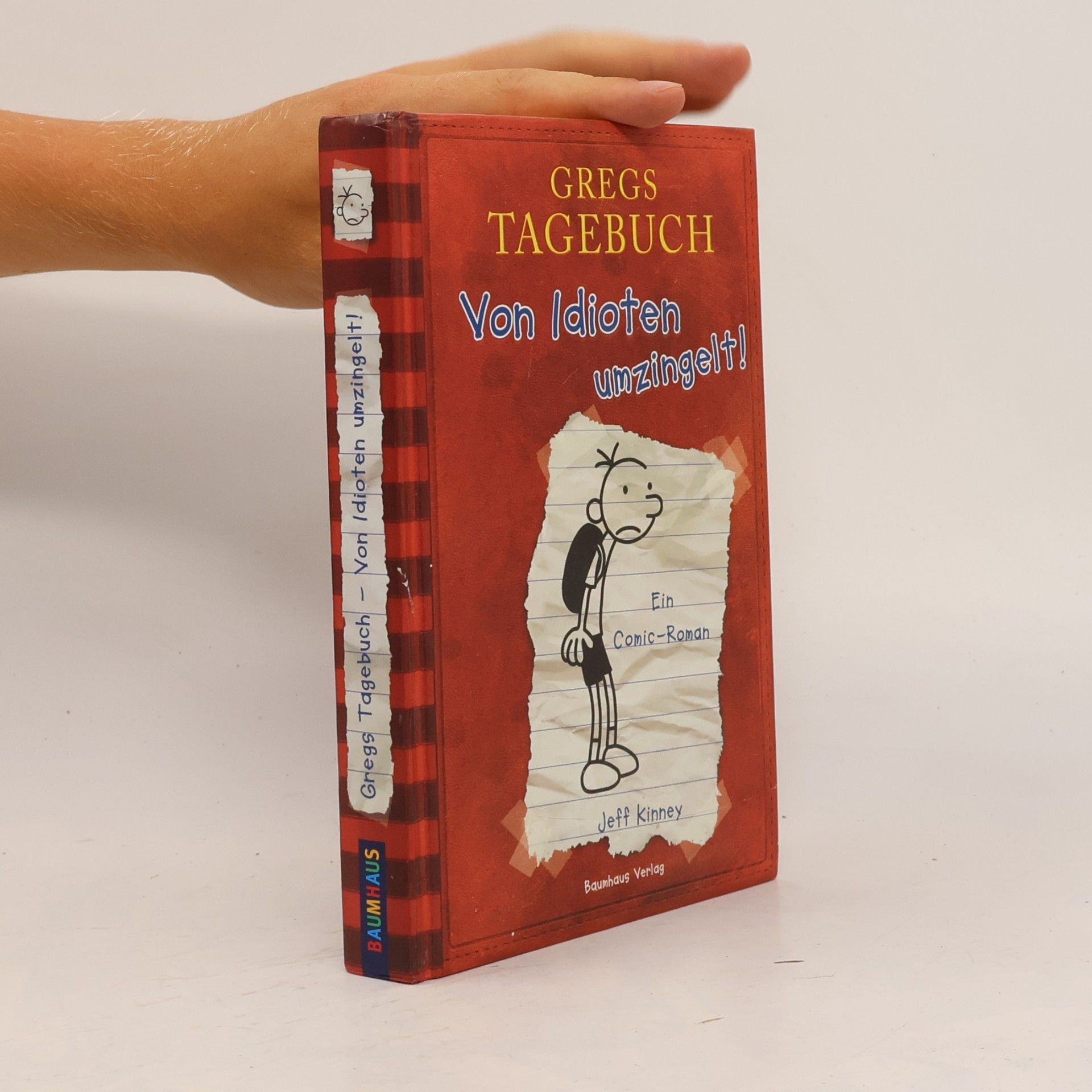 Jeff Kinney Gregs Tagebuch. Von Idioten umzingelt!