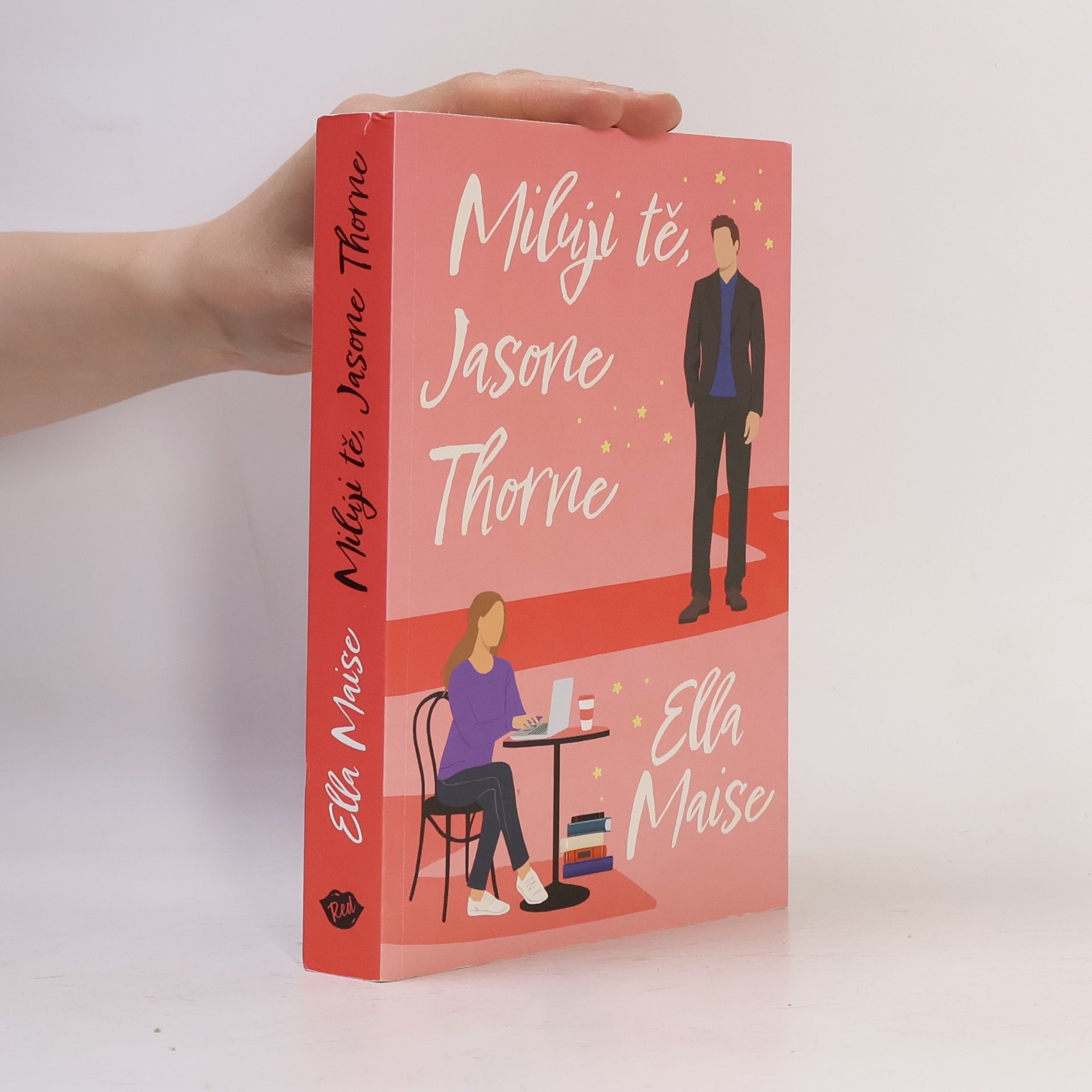 Ella Maise Miluji tě, Jasone Thorne