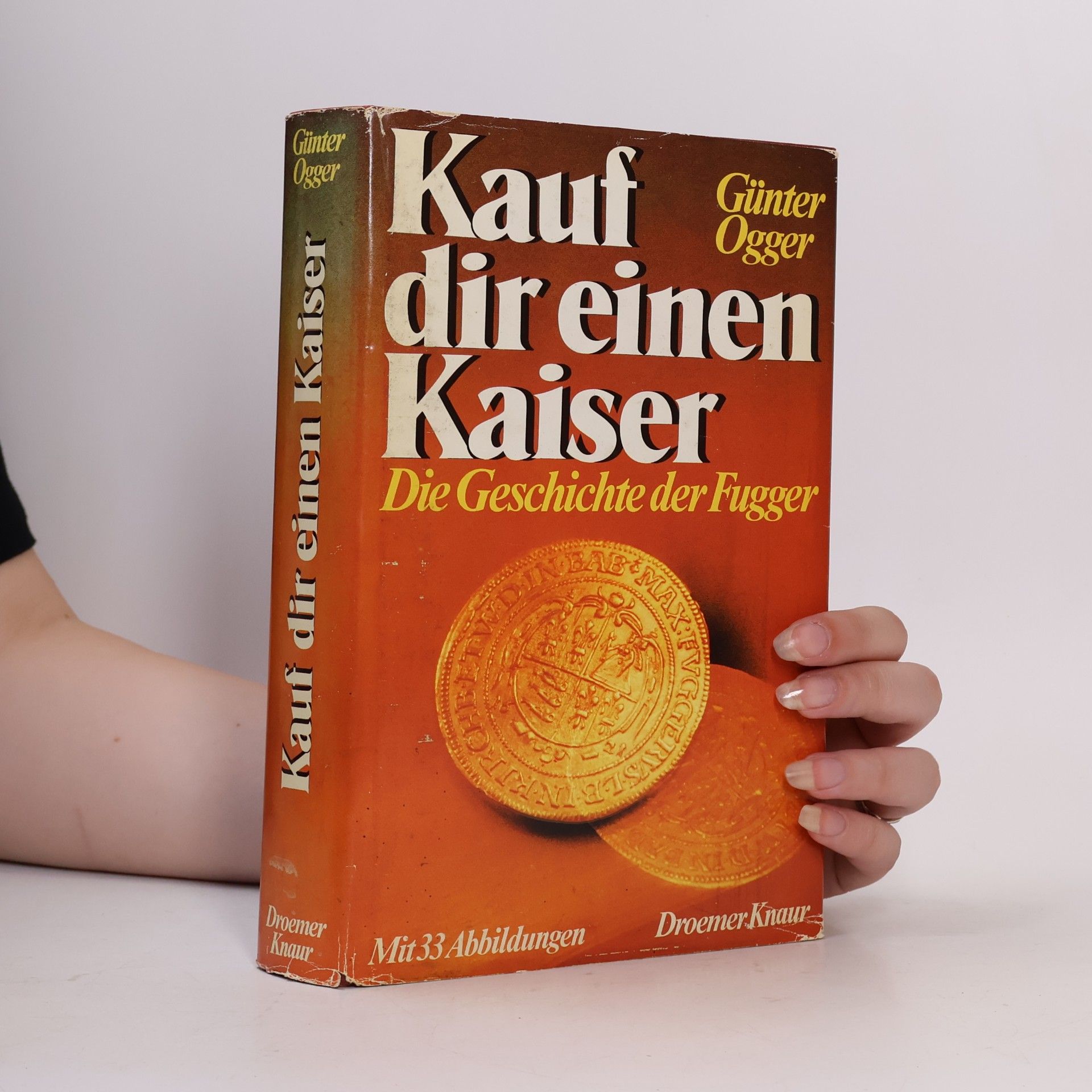 Günter Ogger Kauf dir einen Kaiser