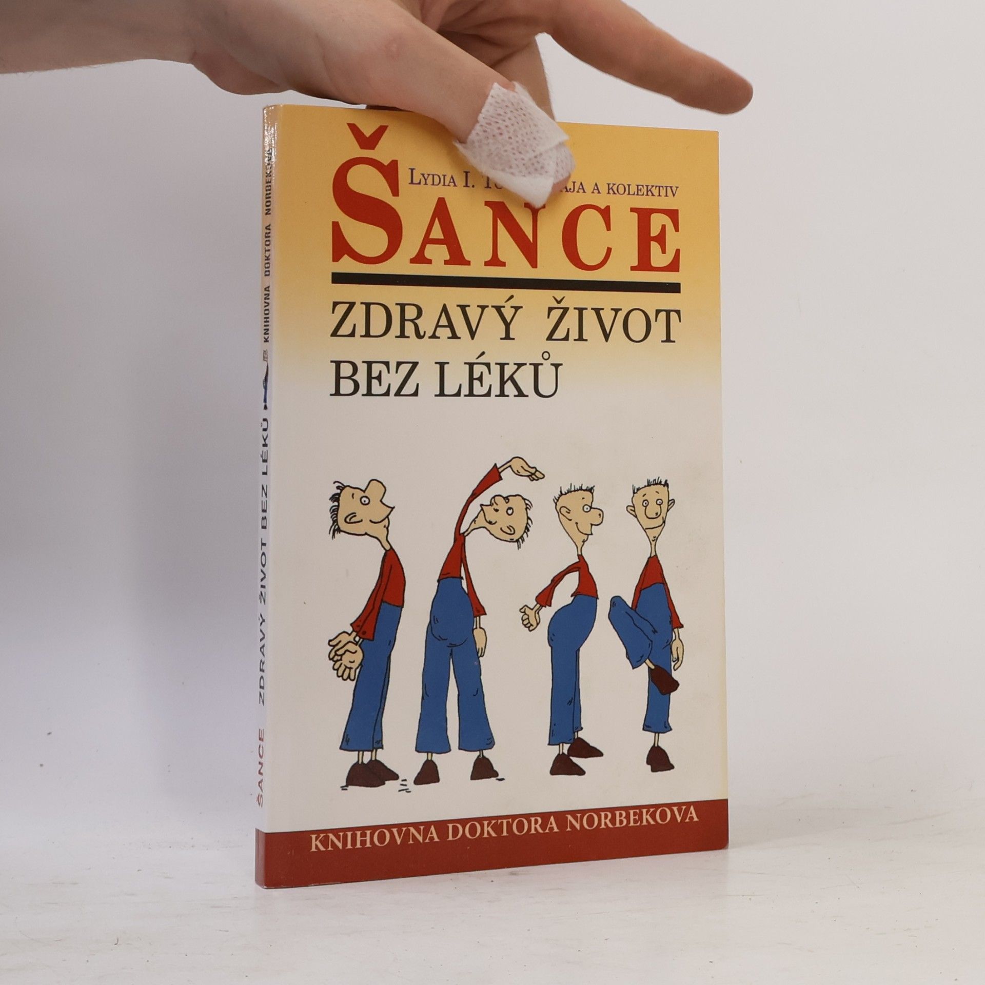 Lydia I. Tolčinskaja Šance: Zdravý život bez léků