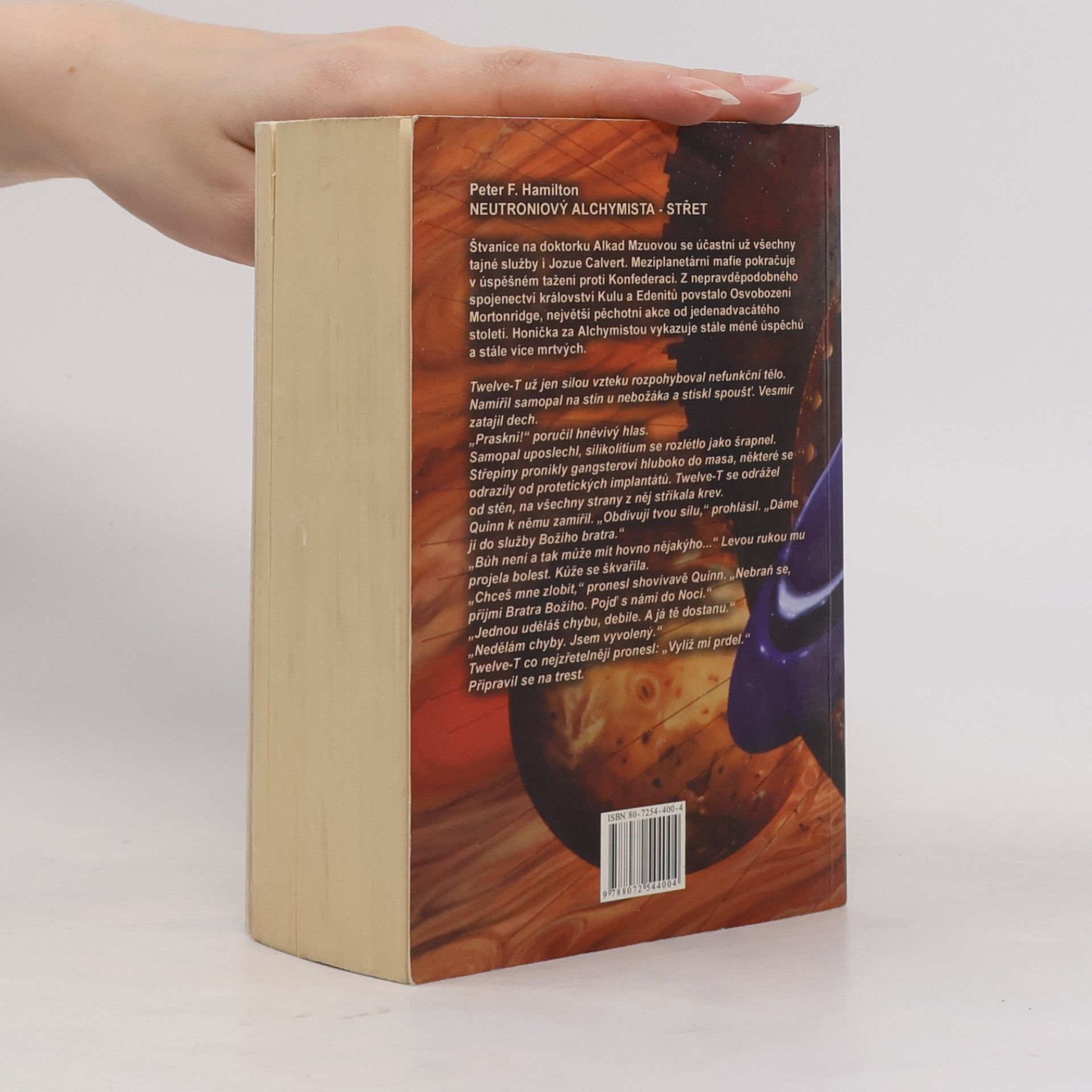 Peter F. Hamilton Neutroniový alchymista. Část 2., Střet