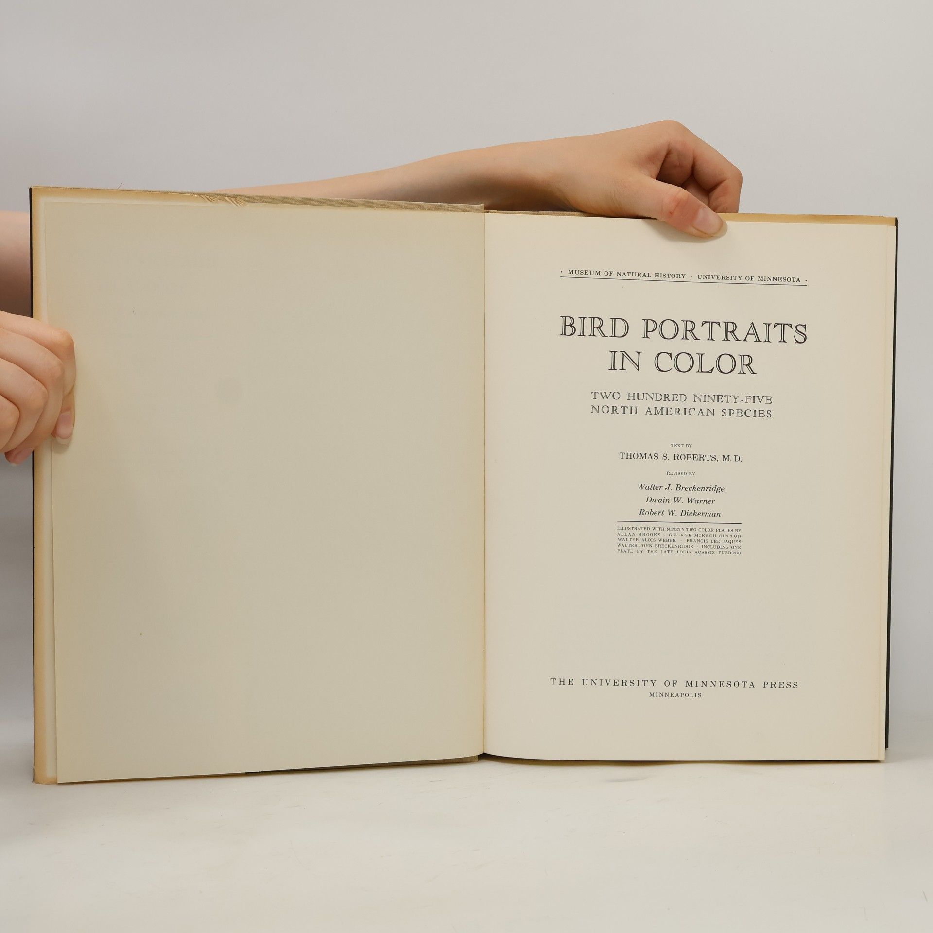 Thomas S. Roberts Bird Portraits in Color. Two Hundred Ninety-Five North American Species