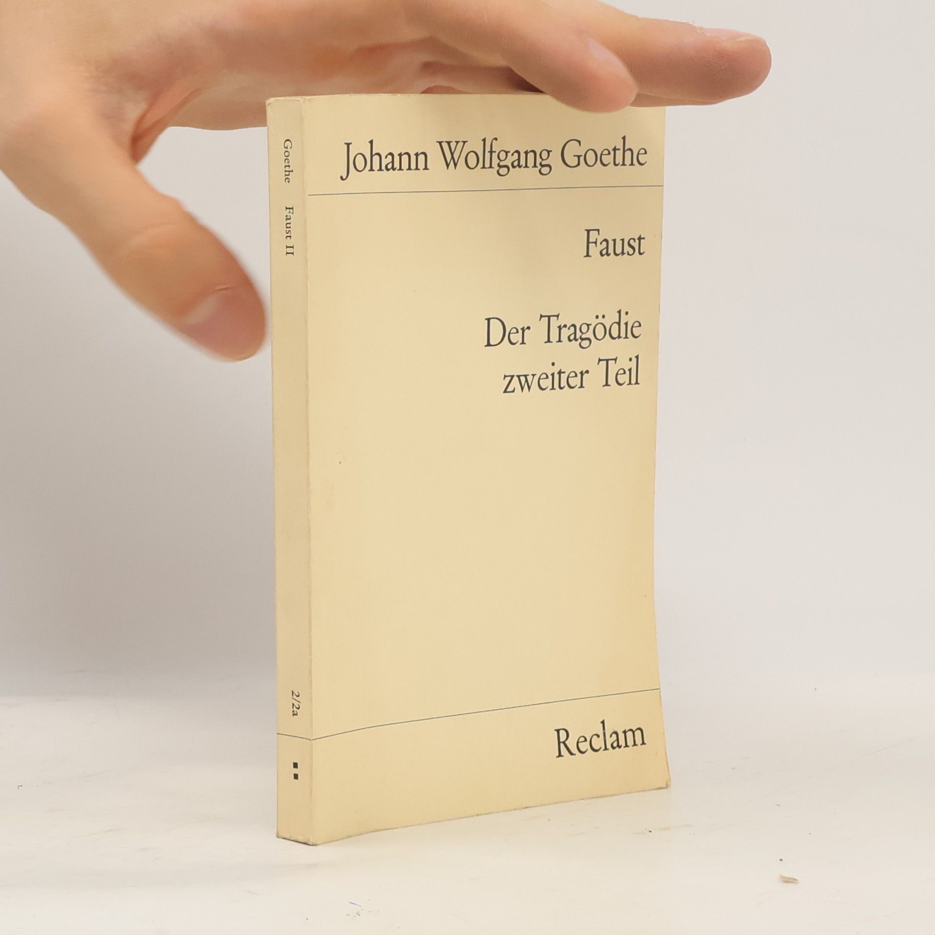 Johann Wolfgang von Goethe Faust. Der Tragödie zweiter Teil