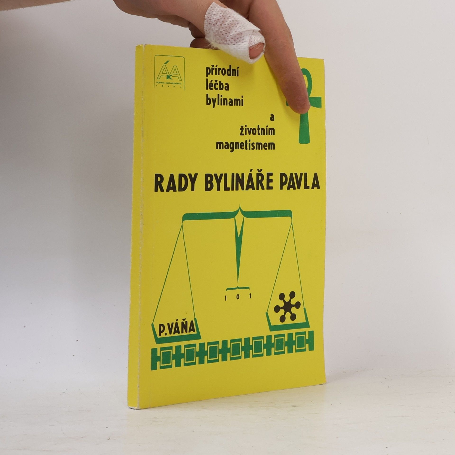 Pavel Váňa Rady bylináře Pavla