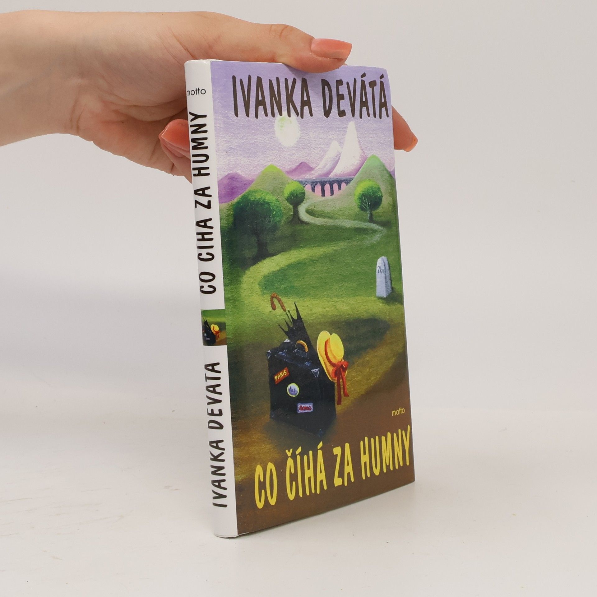 Ivanka Devátá Co číhá za humny