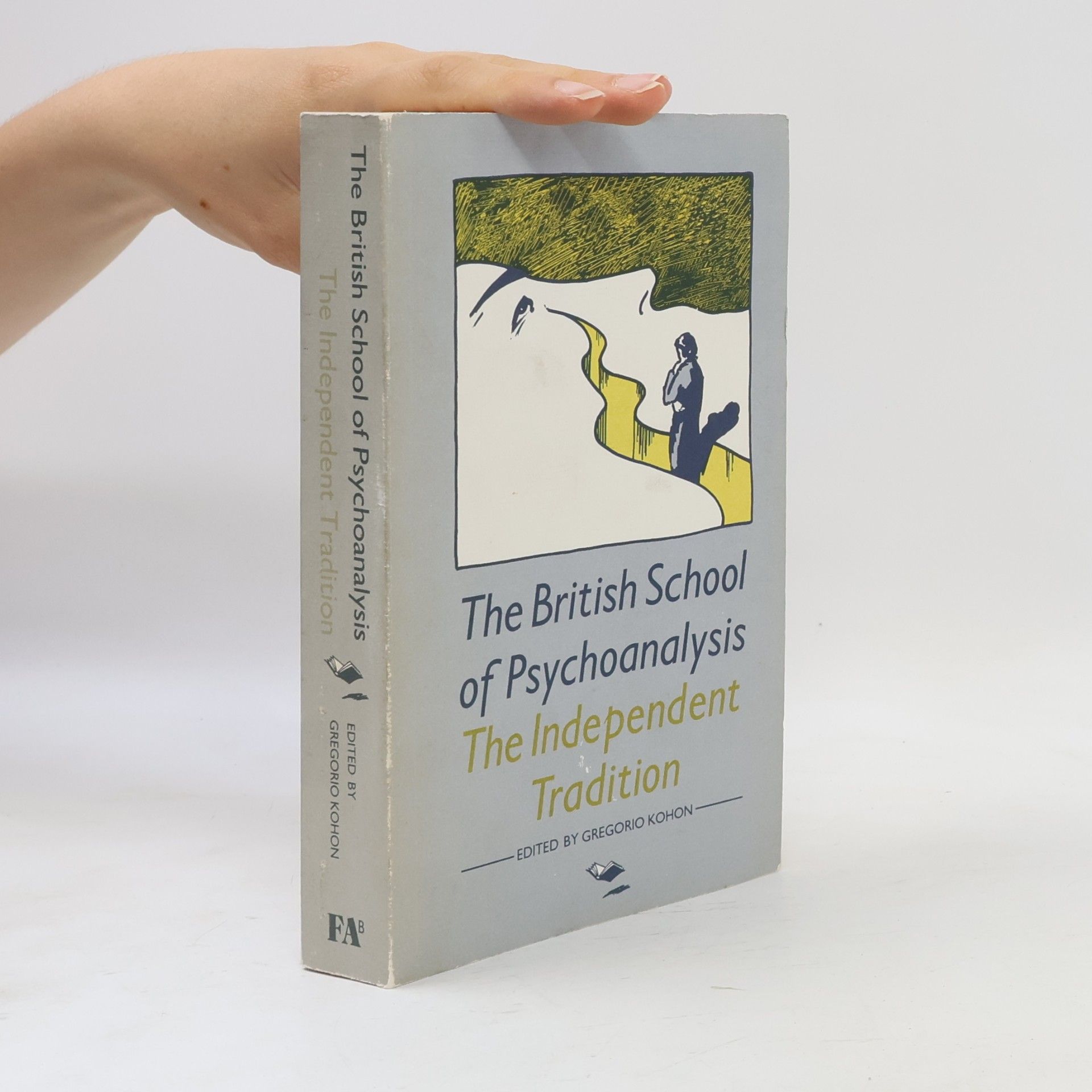 Gregorio Kohon The British School of Psychoanalysis