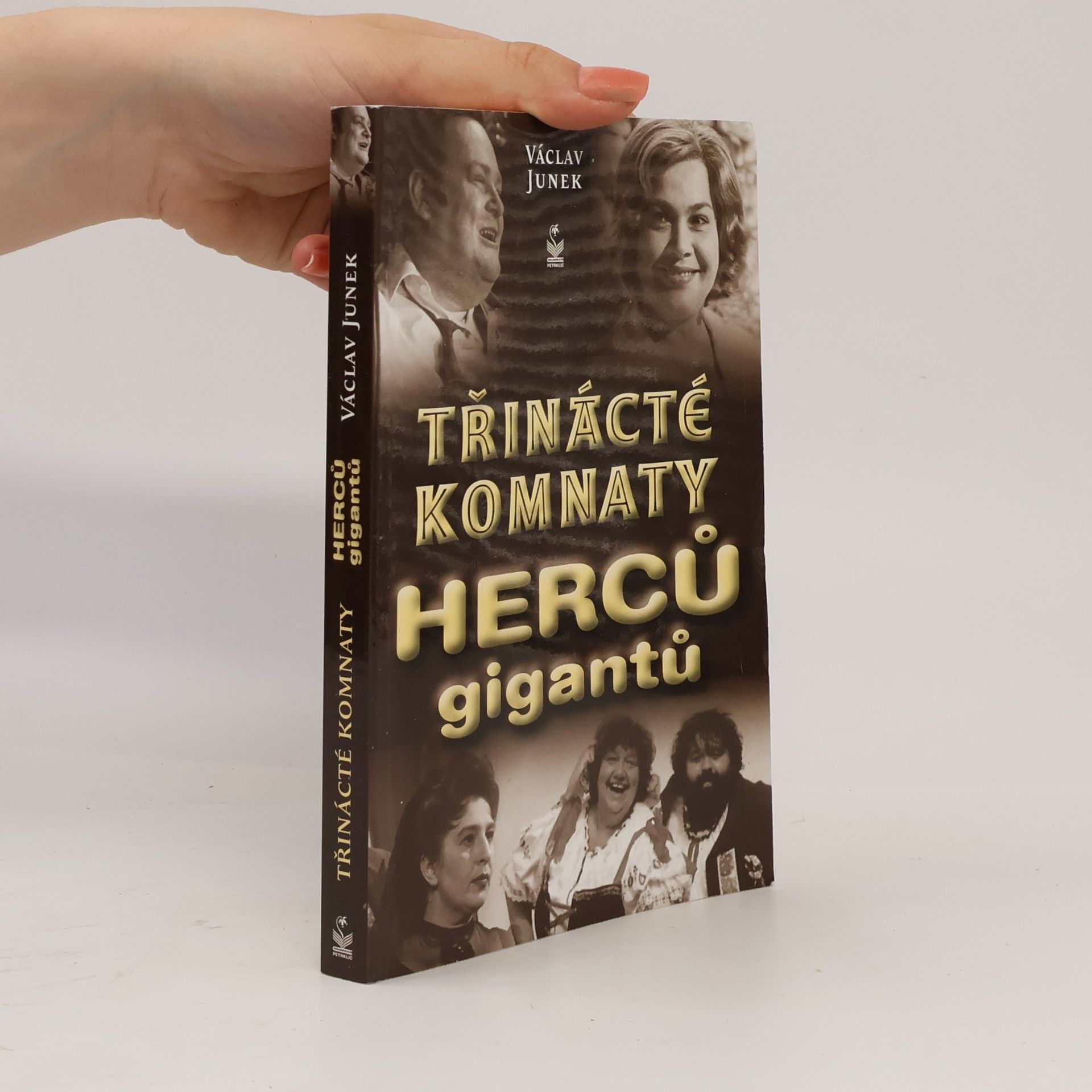 Václav Junek 13. komnaty herců gigantů