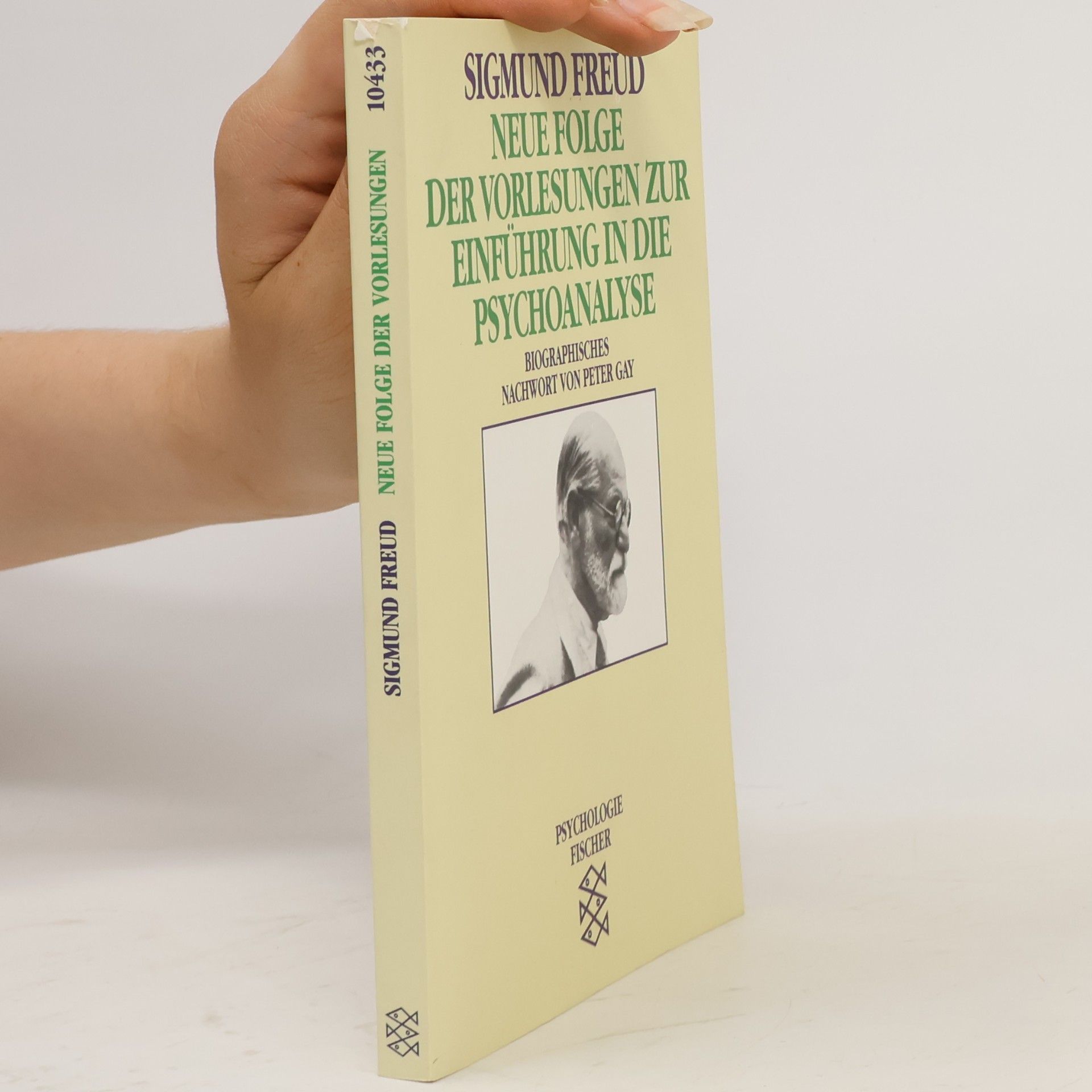 Sigmund Freud Neue Folge der Vorlesungen zur Einführung in die Psychoanalyse