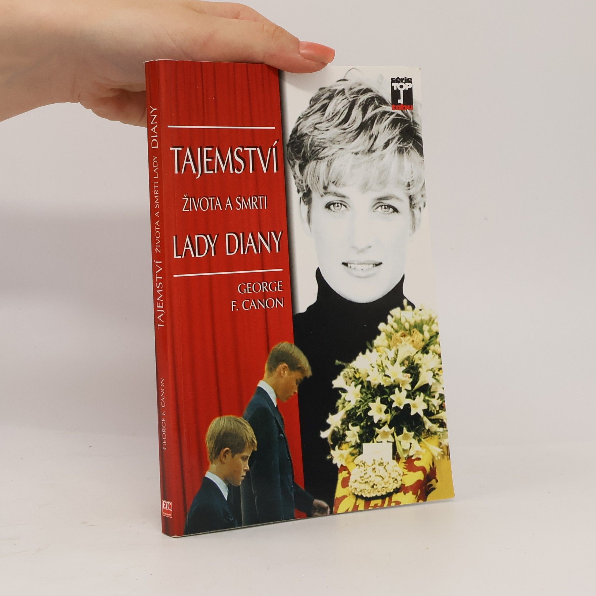 George F. Canon Tajemství života a smrti Lady Diany