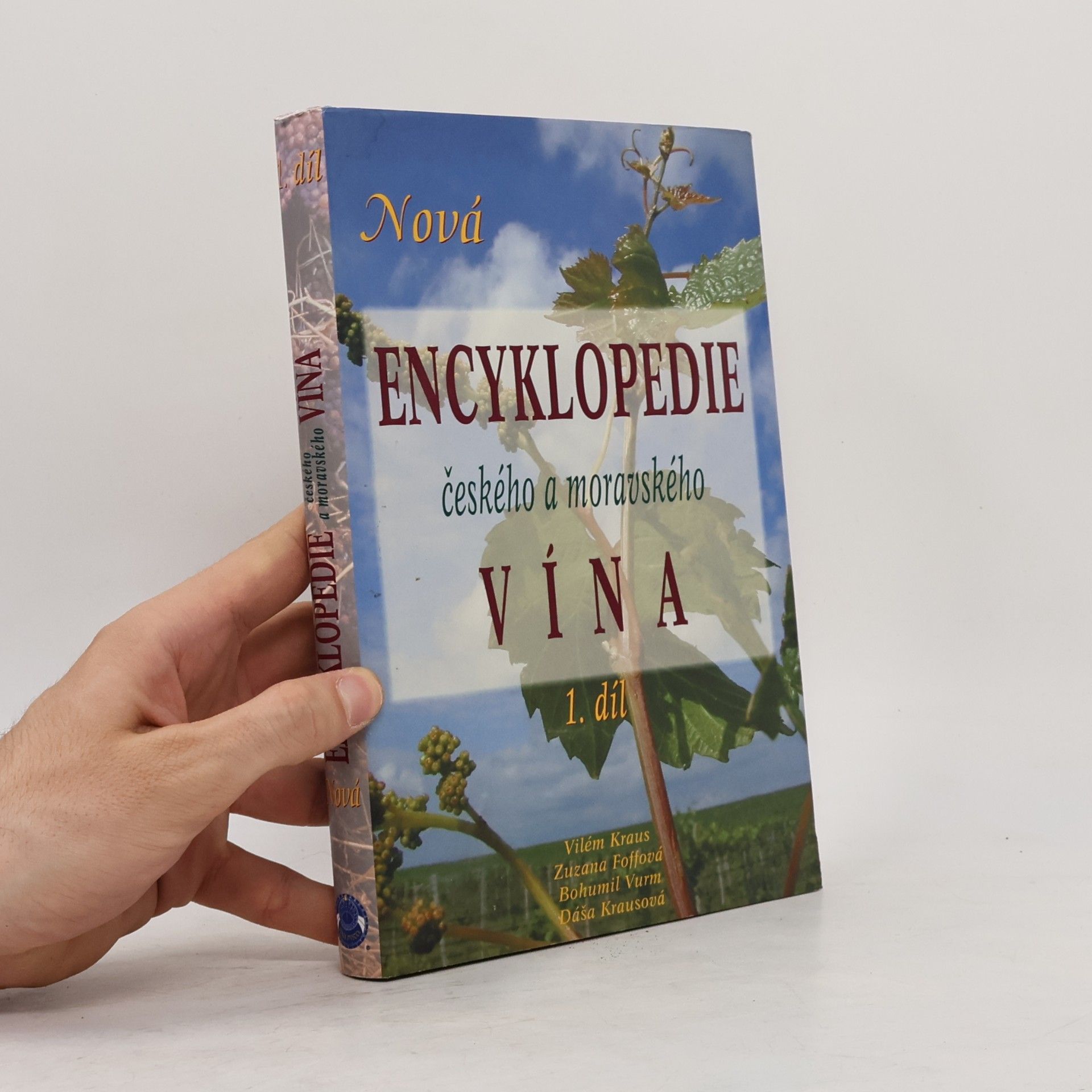 Vilém Kraus Nová encyklopedie českého a moravského vína