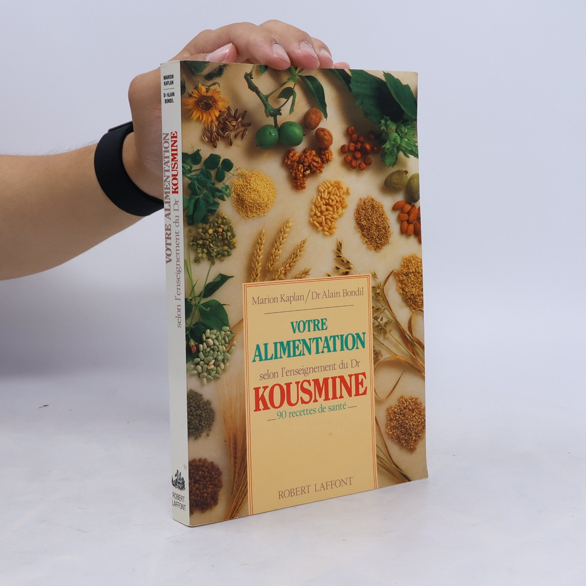 Votre alimentation selon l'enseignement du Dr Kousmine