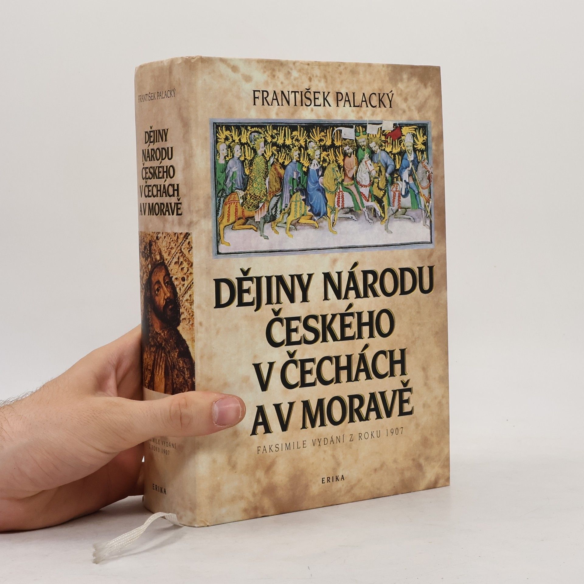 František Palacký Dějiny národu českého v Čechách a na Moravě