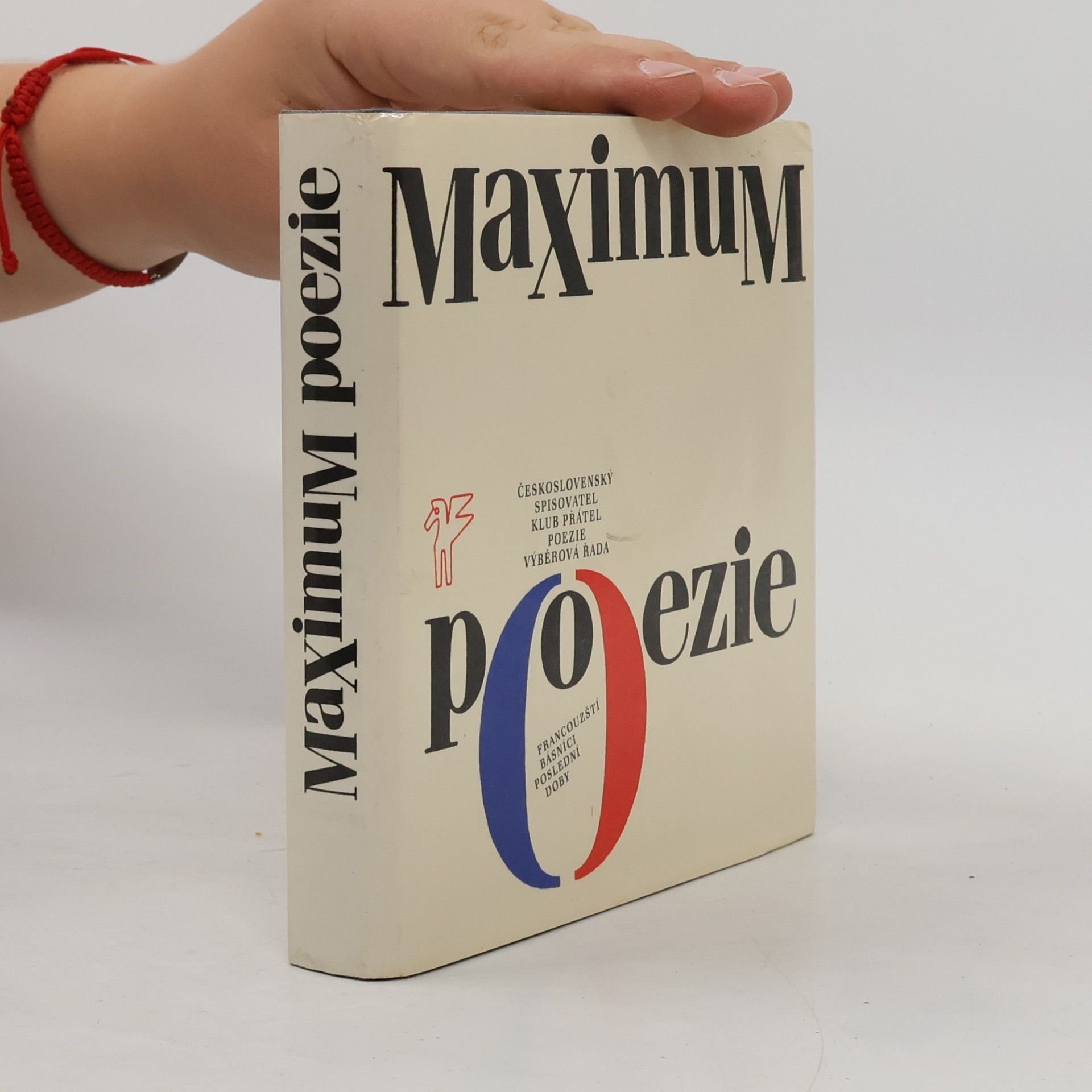 Aleš Pohorský Maximum poezie. Francouzští básnící poslední doby