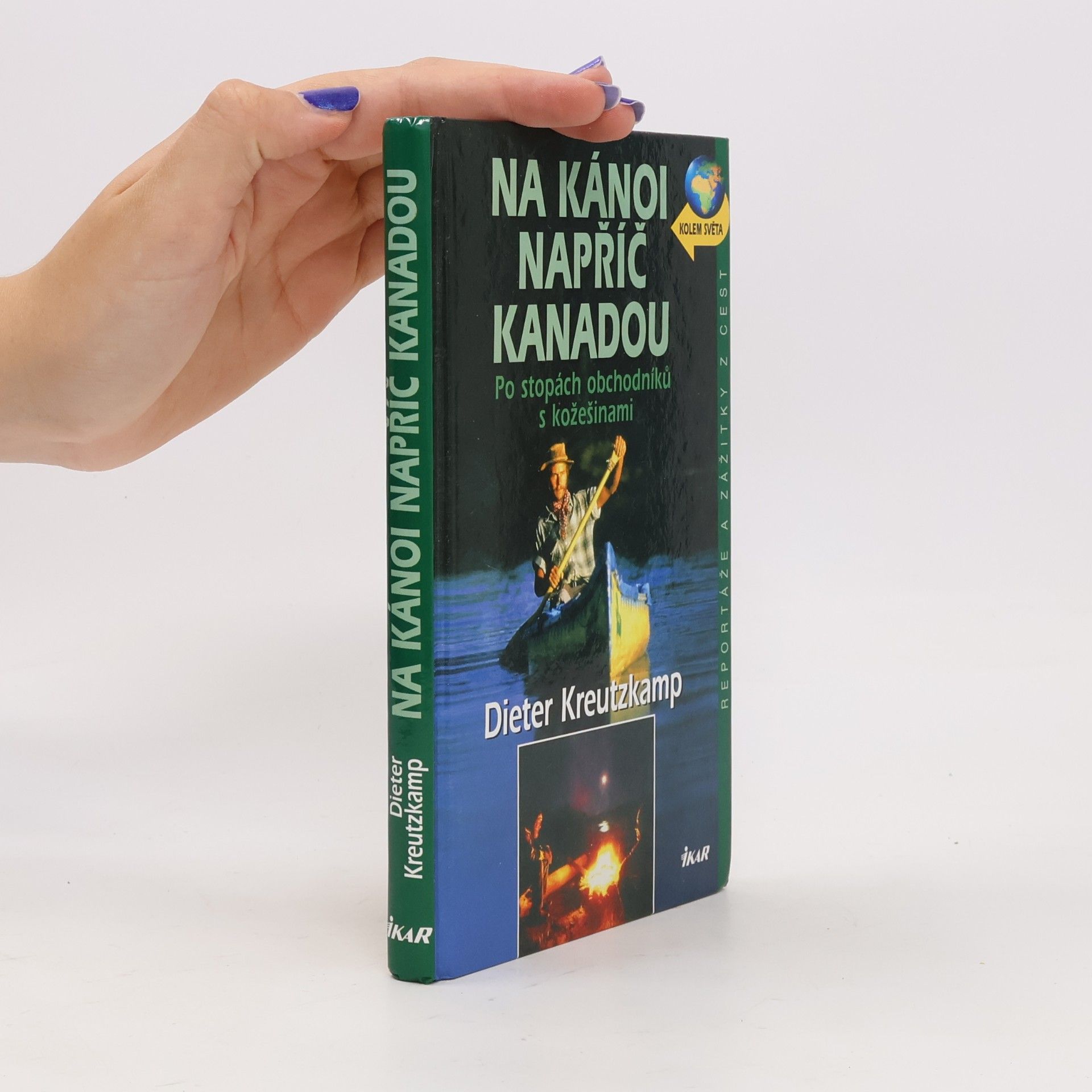 Dieter Kreutzkamp Na kánoi napříč Kanadou