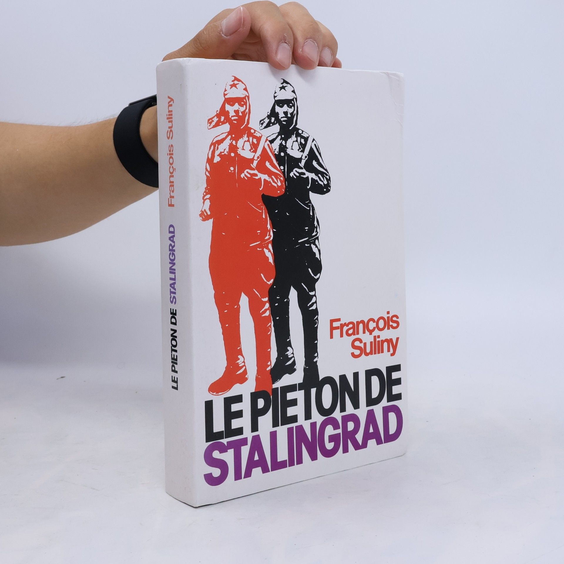 François Suliny Le piéton de Stalingrad