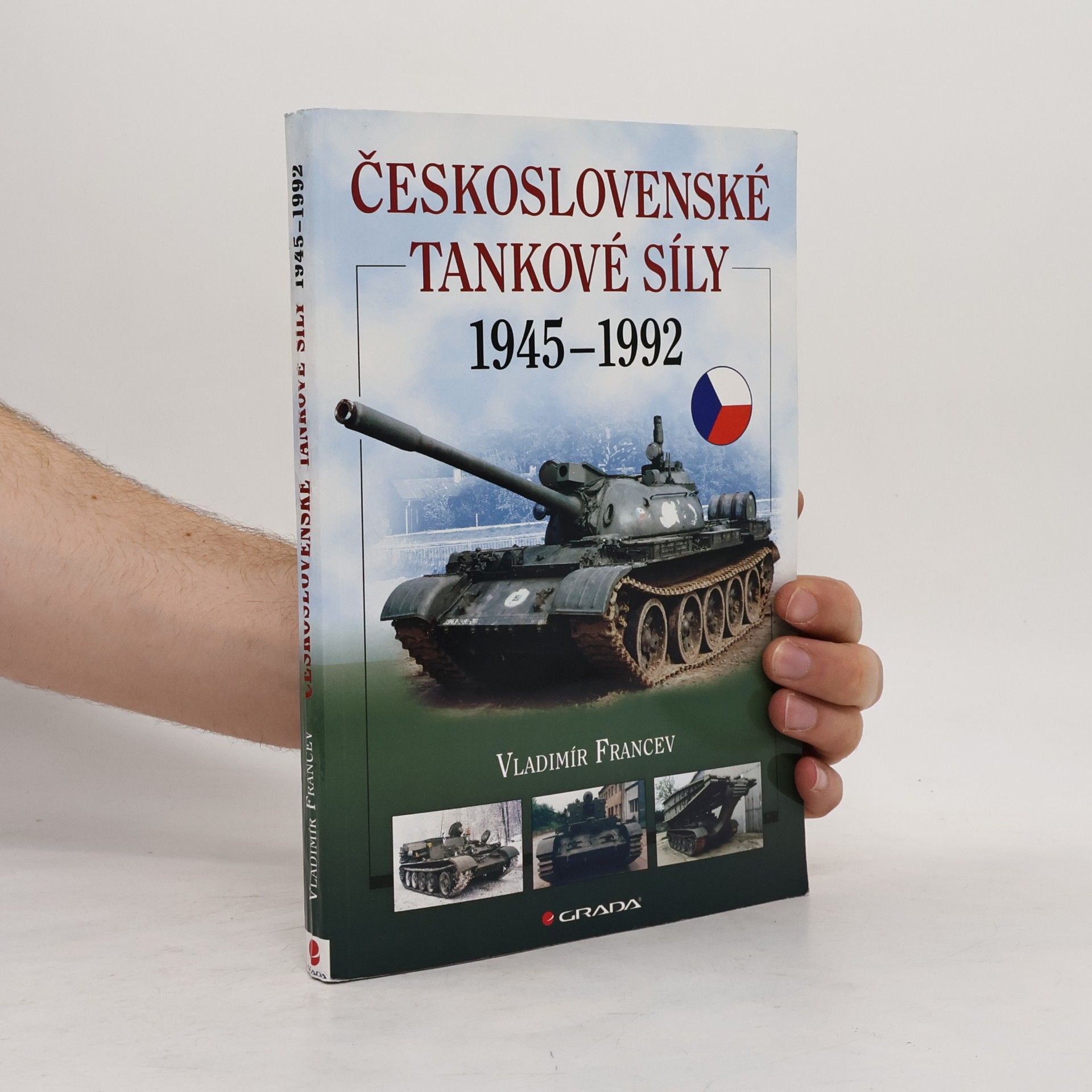 Vladimír Francev Československé tankové síly 1945-1992
