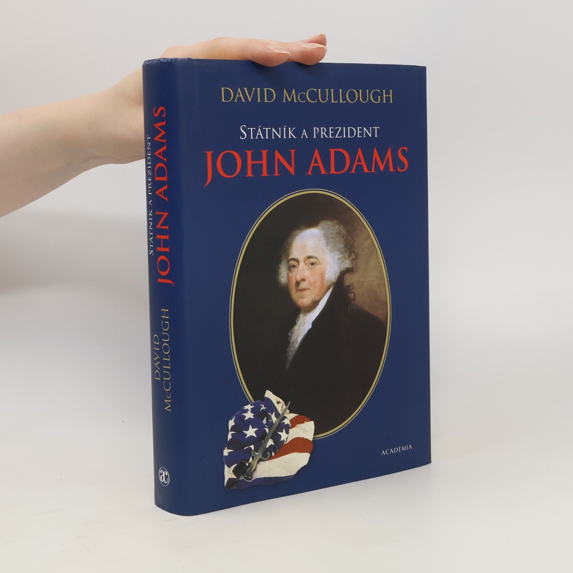 David G. McCullough Státník a prezident John Adams