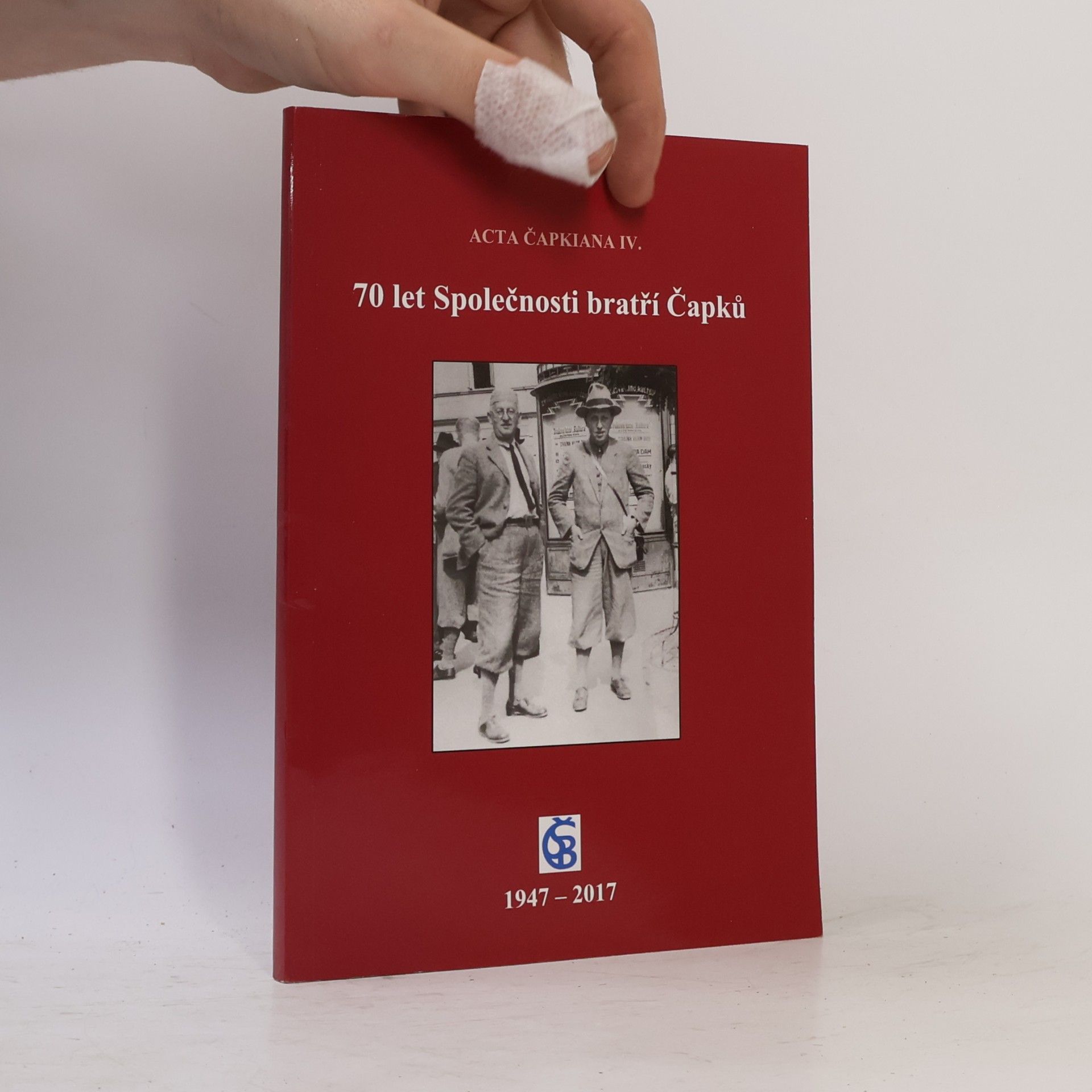 Collectif d'auteurs Acta Čapkiana IV. 70 let Společnosti bratří Čapků