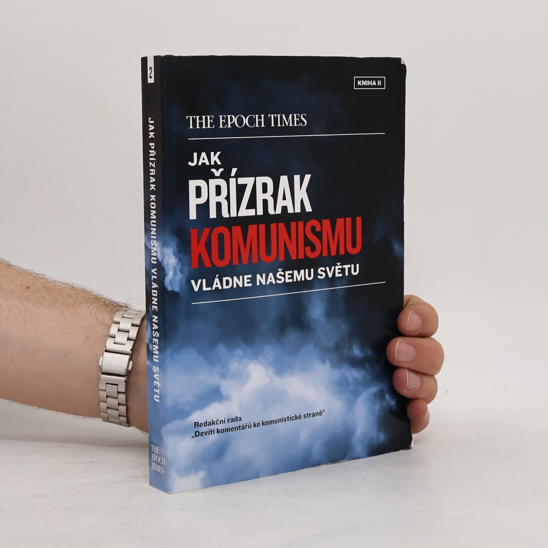 Autorenkollektiv Jak přízrak komunismu vládne našemu světu. Kniha II