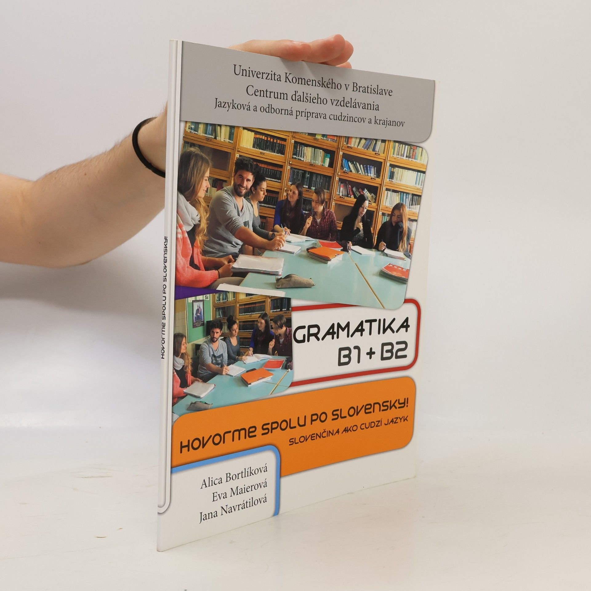 Eva Maierová Hovorme spolu po slovensky: Gramatika B1+B2