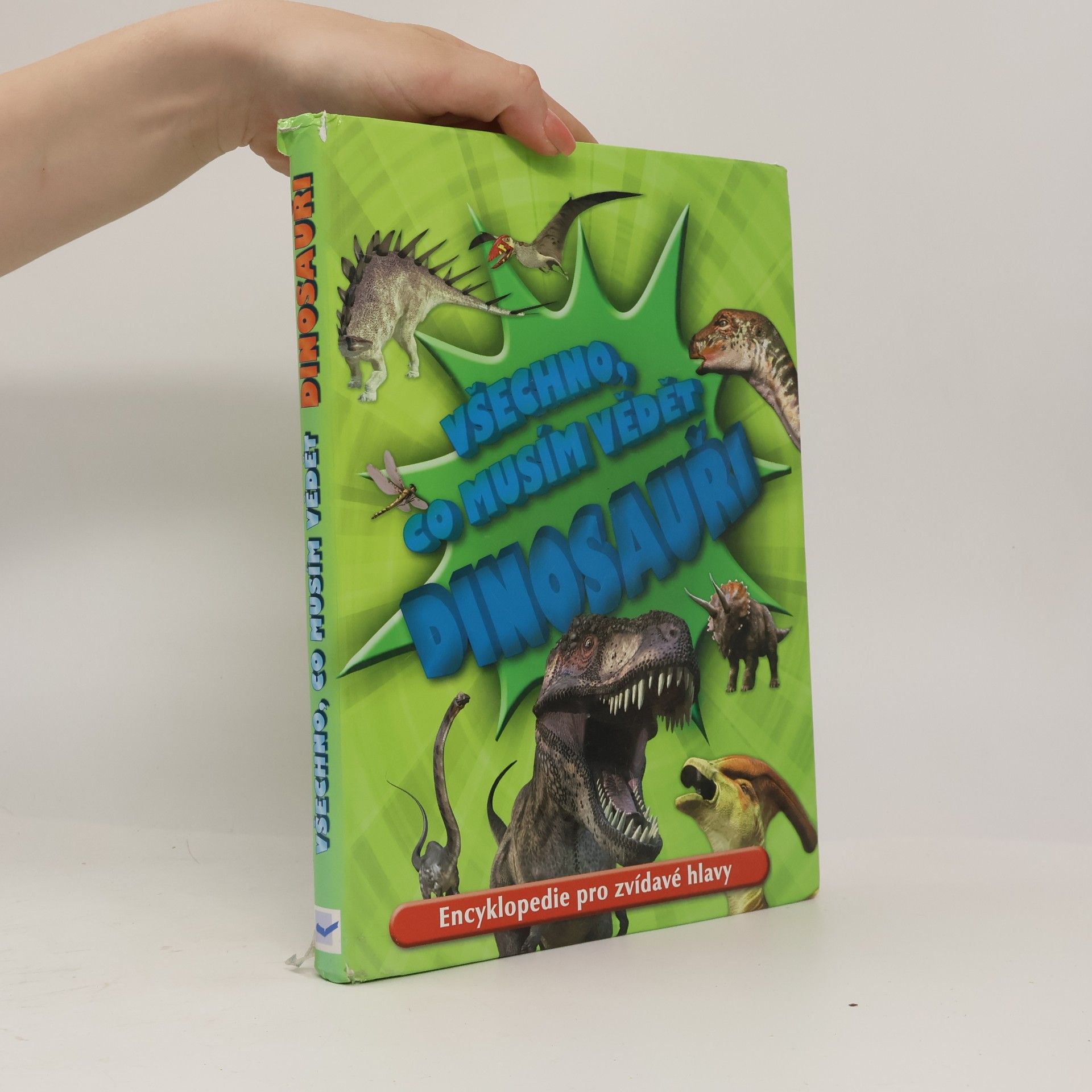 Dougal Dixon Všechno, co musím vědět. Dinosauři