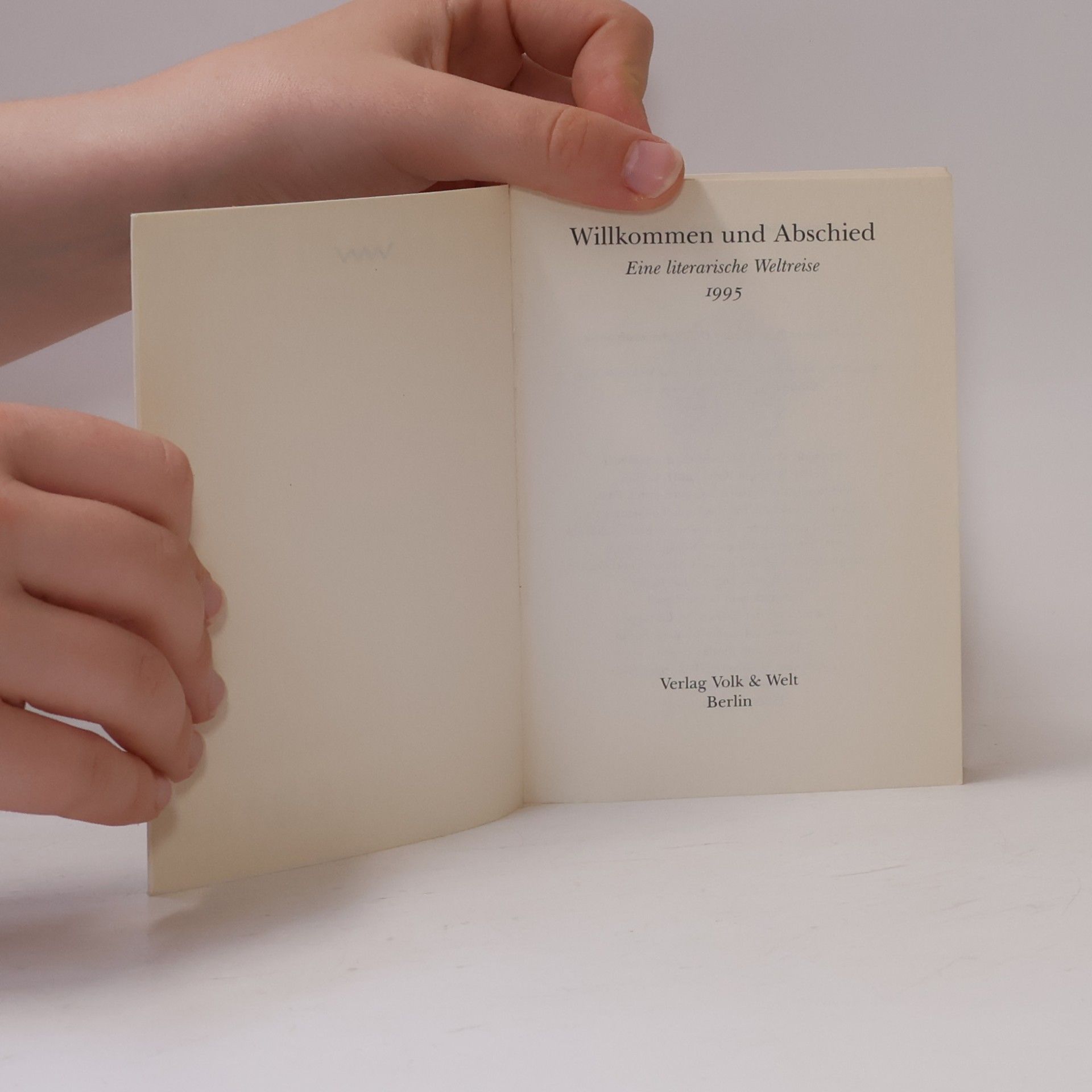 Willkommen und Abschied: Eine literarische Weltreise 1995