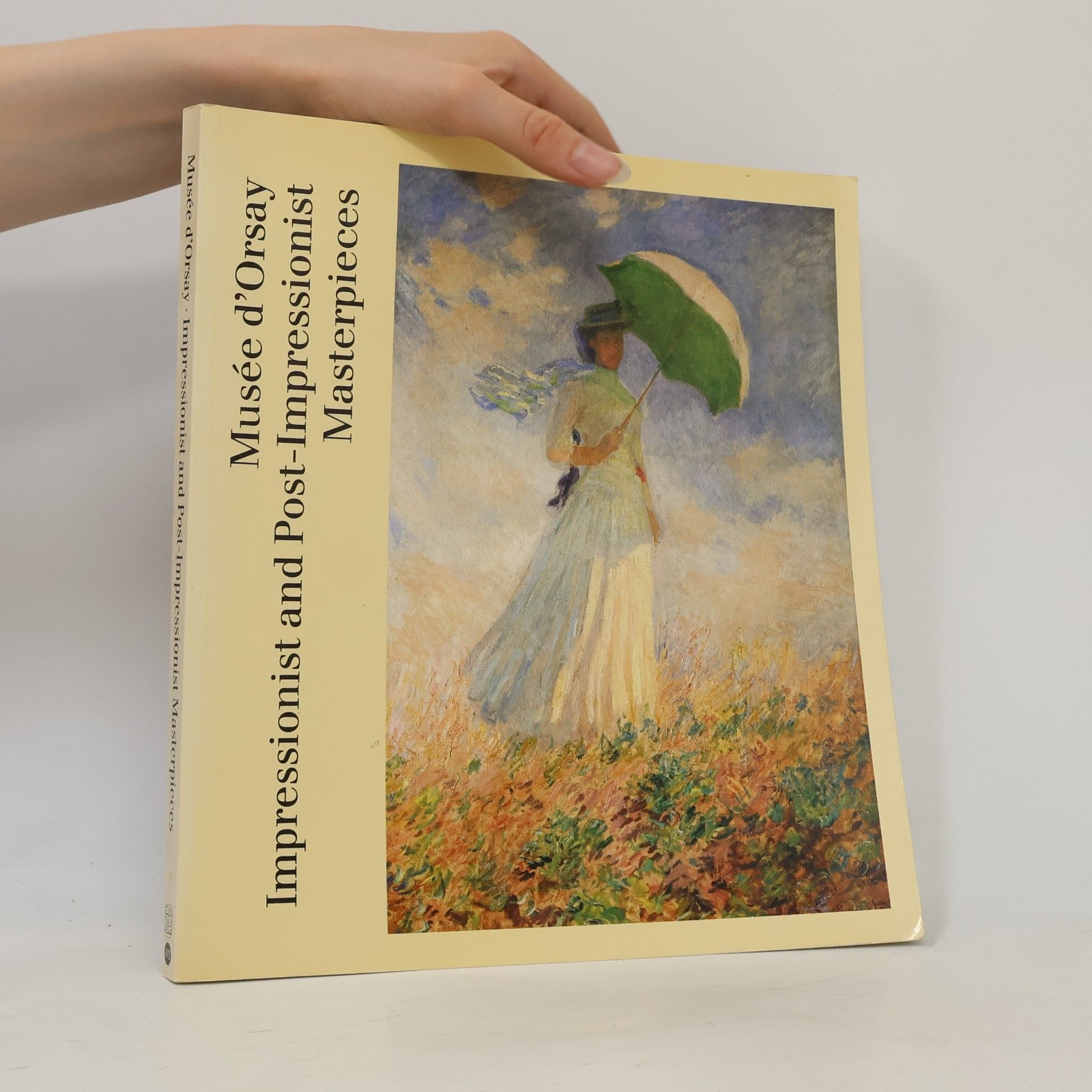 Various authors Musée d'Orsay Impressionist and Post-Impressionist Masterpieces
