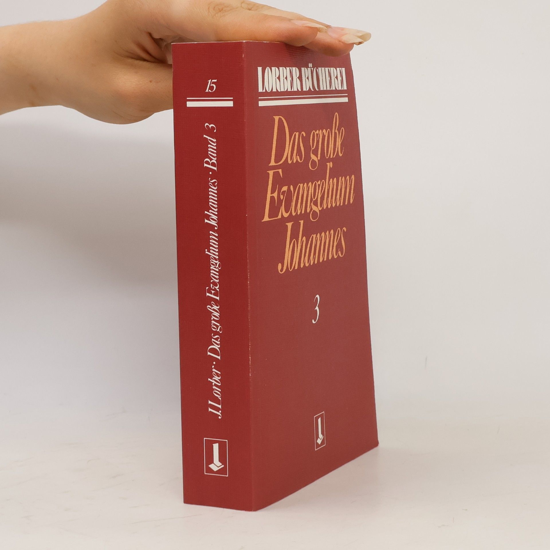 Jakob Lorber Johannes, das große Evangelium. Bd.3