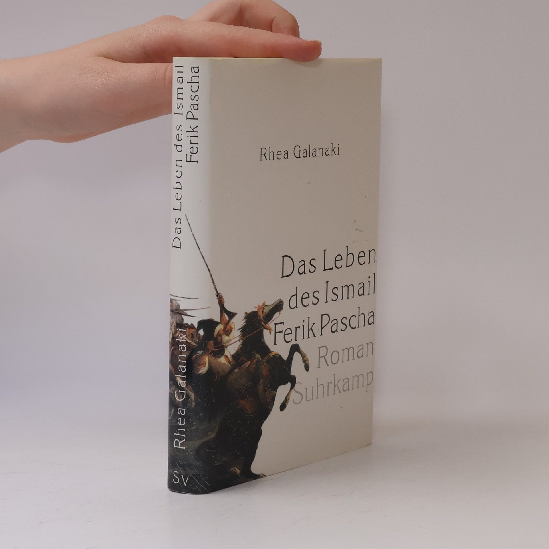 Rea Galanake Das Leben des Ismail Ferik Pascha