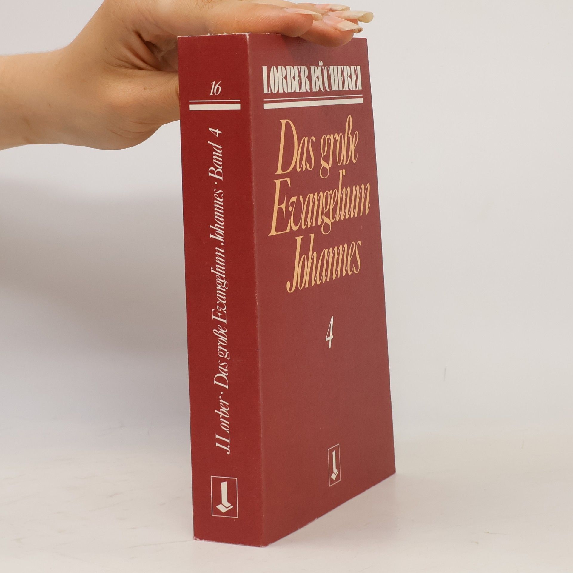 Jakob Lorber Johannes, das große Evangelium