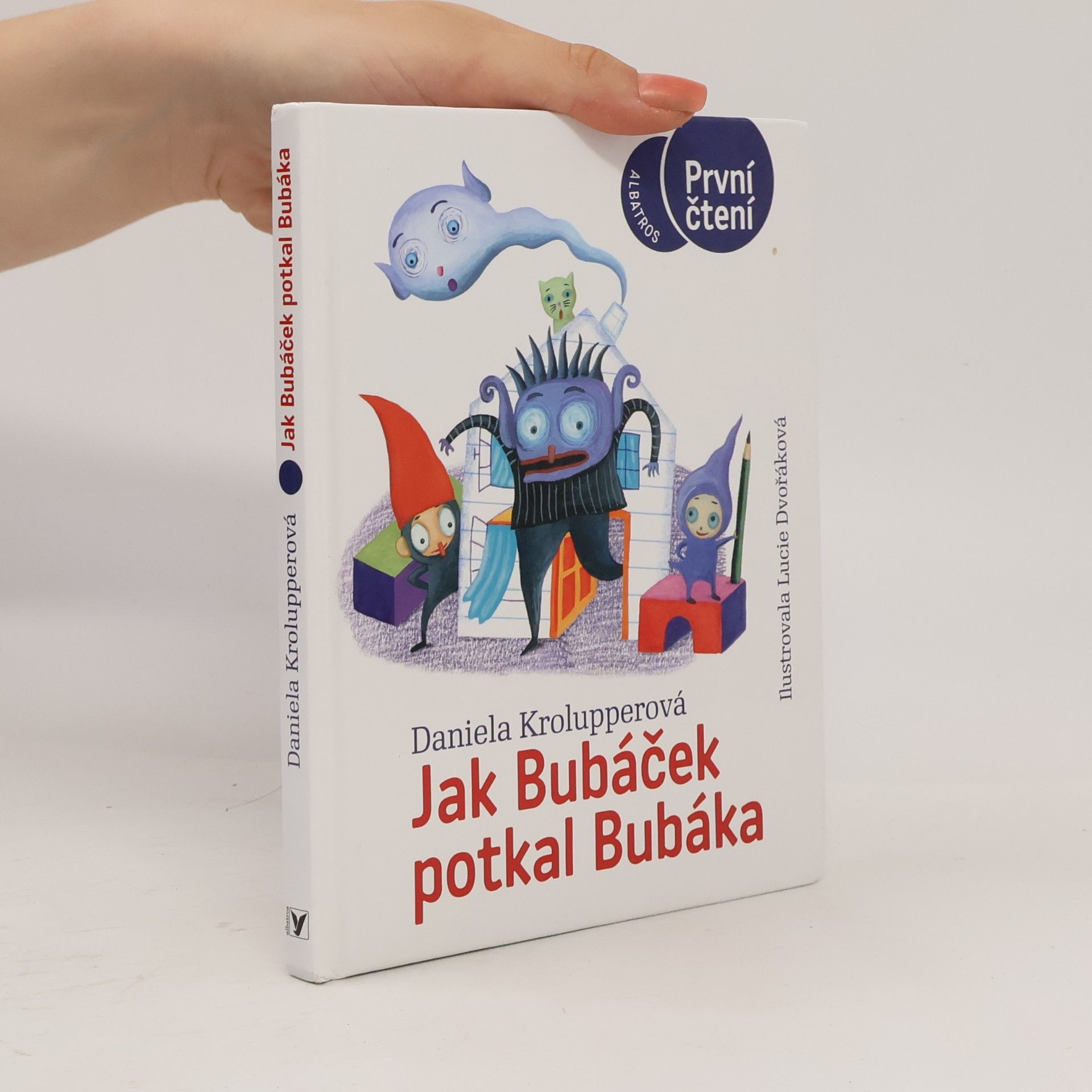 Daniela Krolupperová Jak Bubáček potkal Bubáka