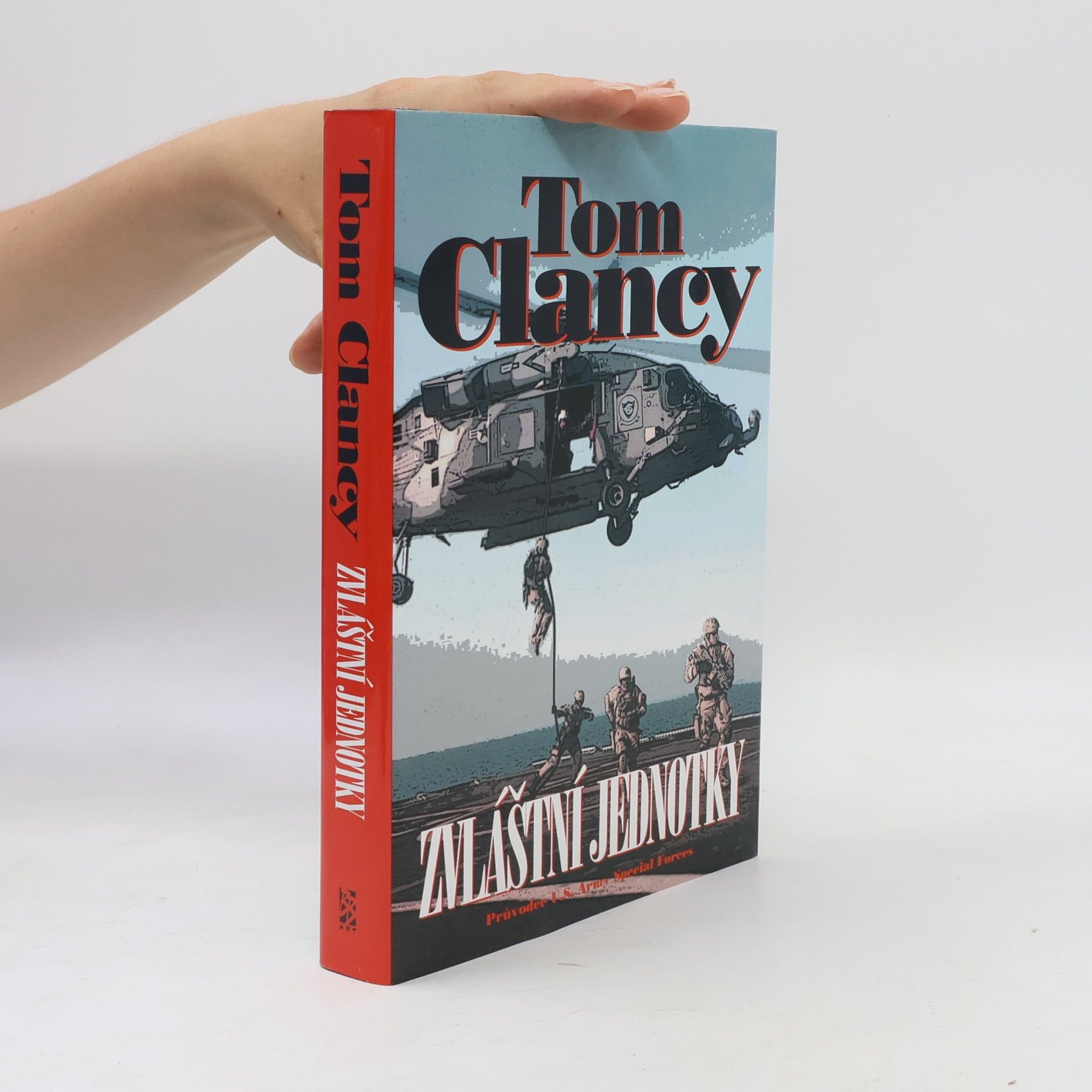 Tom Clancy Zvláštní jednotky. Průvodce U.S. Army Special Forces