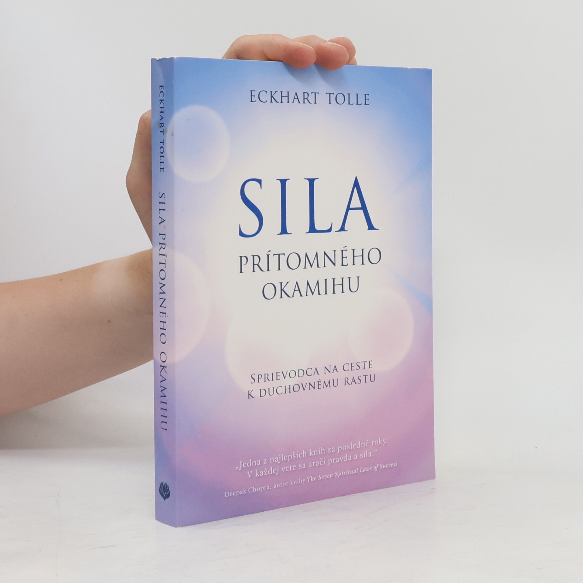 Eckhart Tolle Síla prítomného okamihu