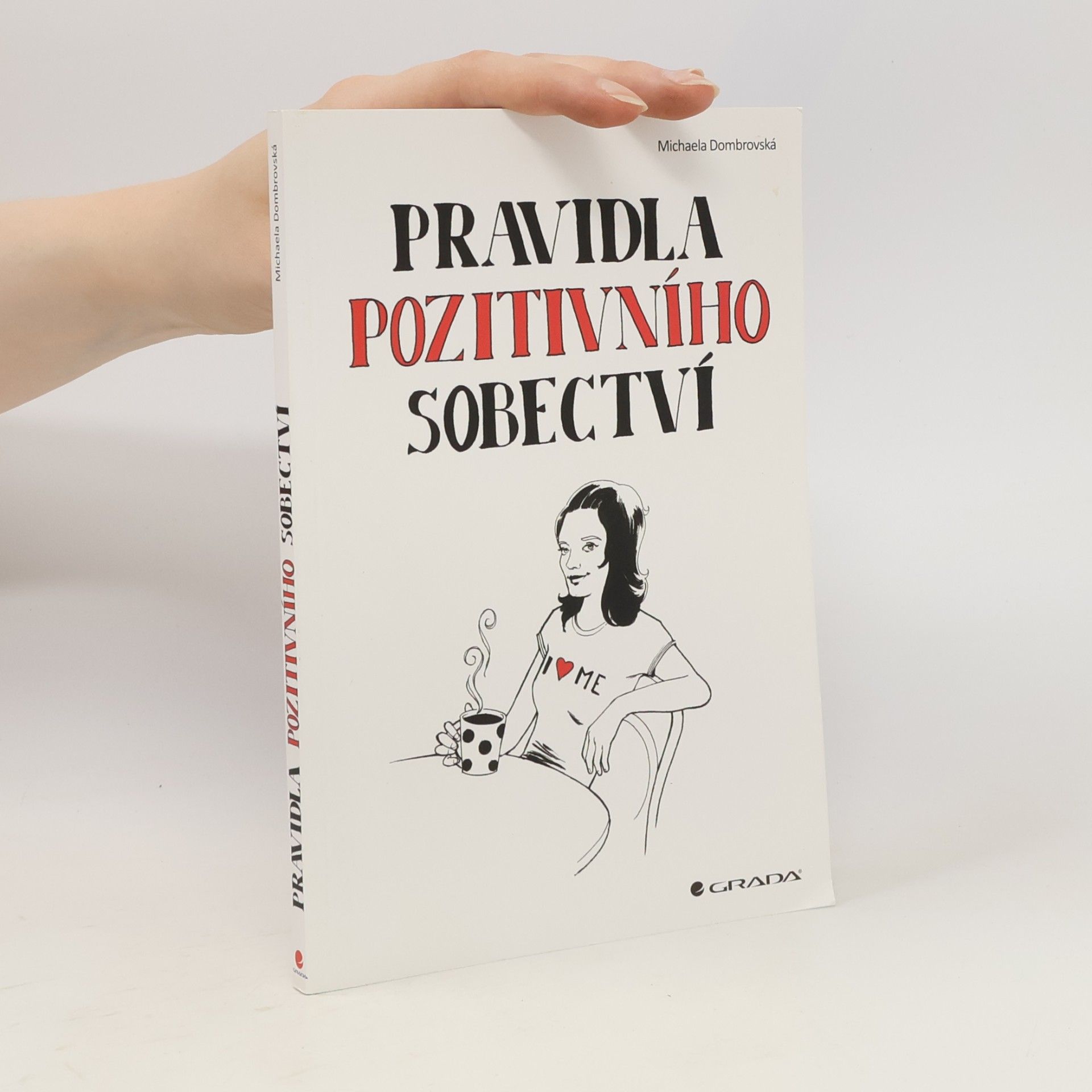Pravidla pozitivního sobectví