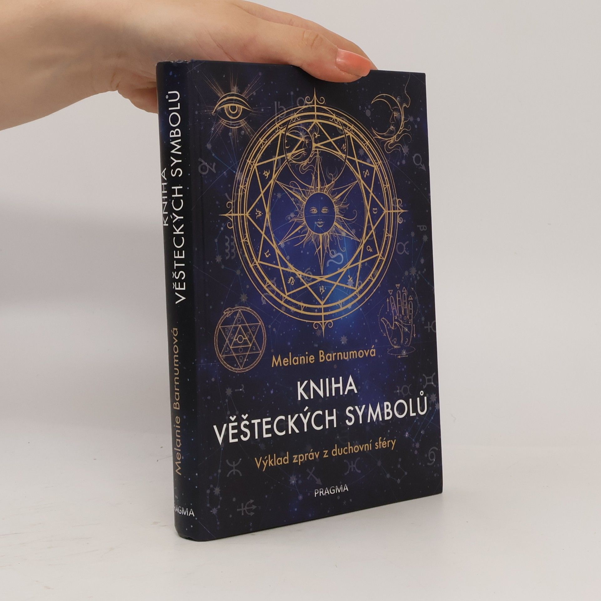 Melanie Barnum Kniha věšteckých symbolů. Výklad zpráv z duchovní sféry