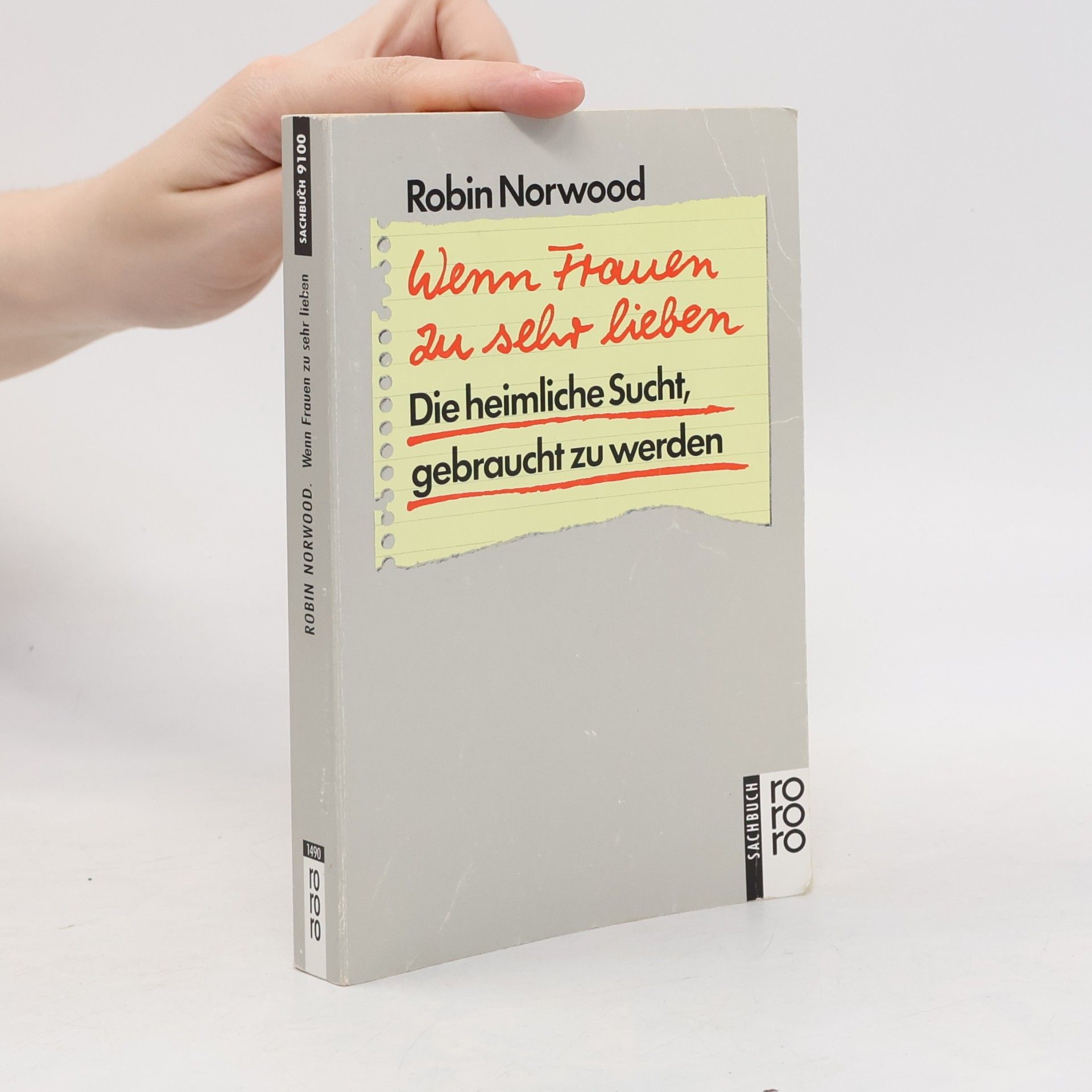 Robin Norwood Wenn Frauen zu sehr lieben