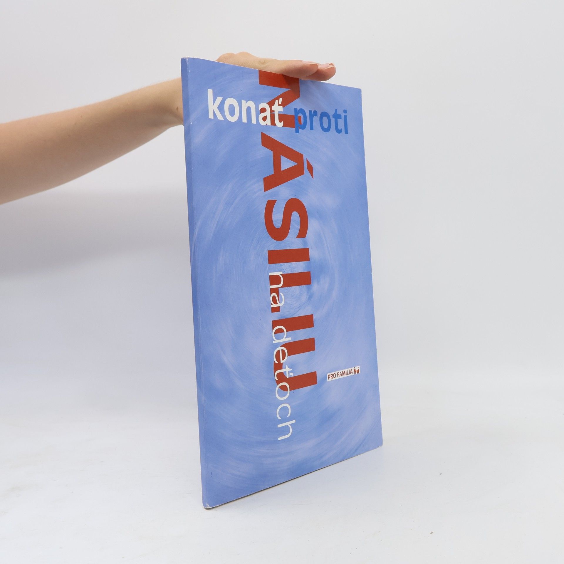 Eva Posch-Bleyer Konať proti násiliu na deťoch