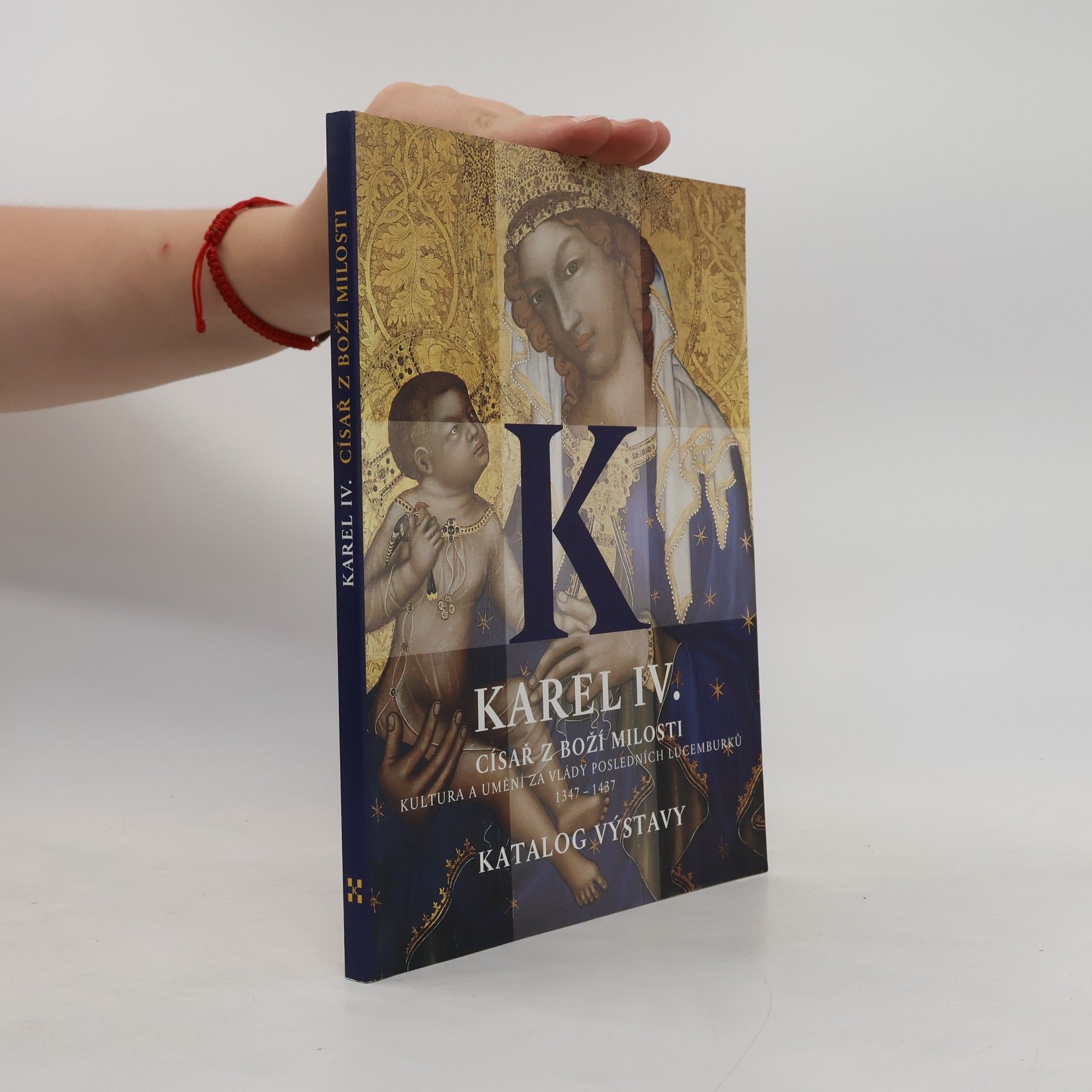 Jiří Fajt Karel IV., císař z Boží milosti