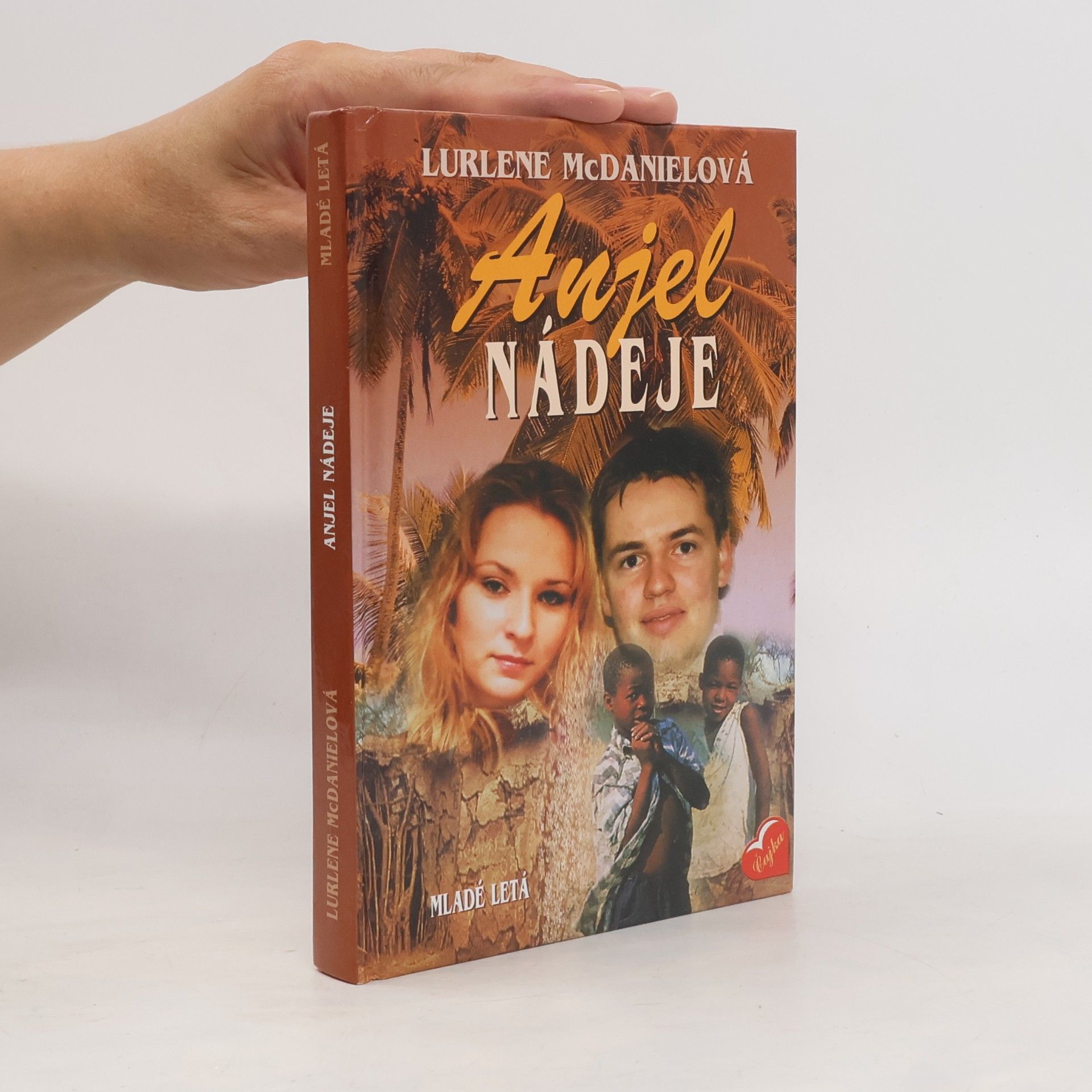 Lurlene McDaniel Anjel nádeje