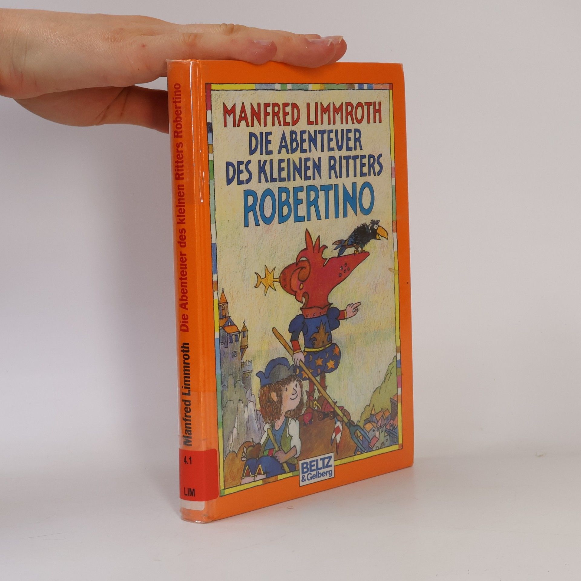 Manfred Limmroth Die Abenteuer des kleinen Ritters Robertino