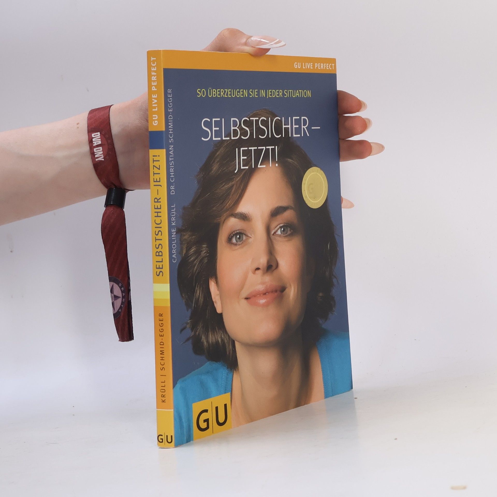 Caroline Krüll Selbstsicher - jetzt!